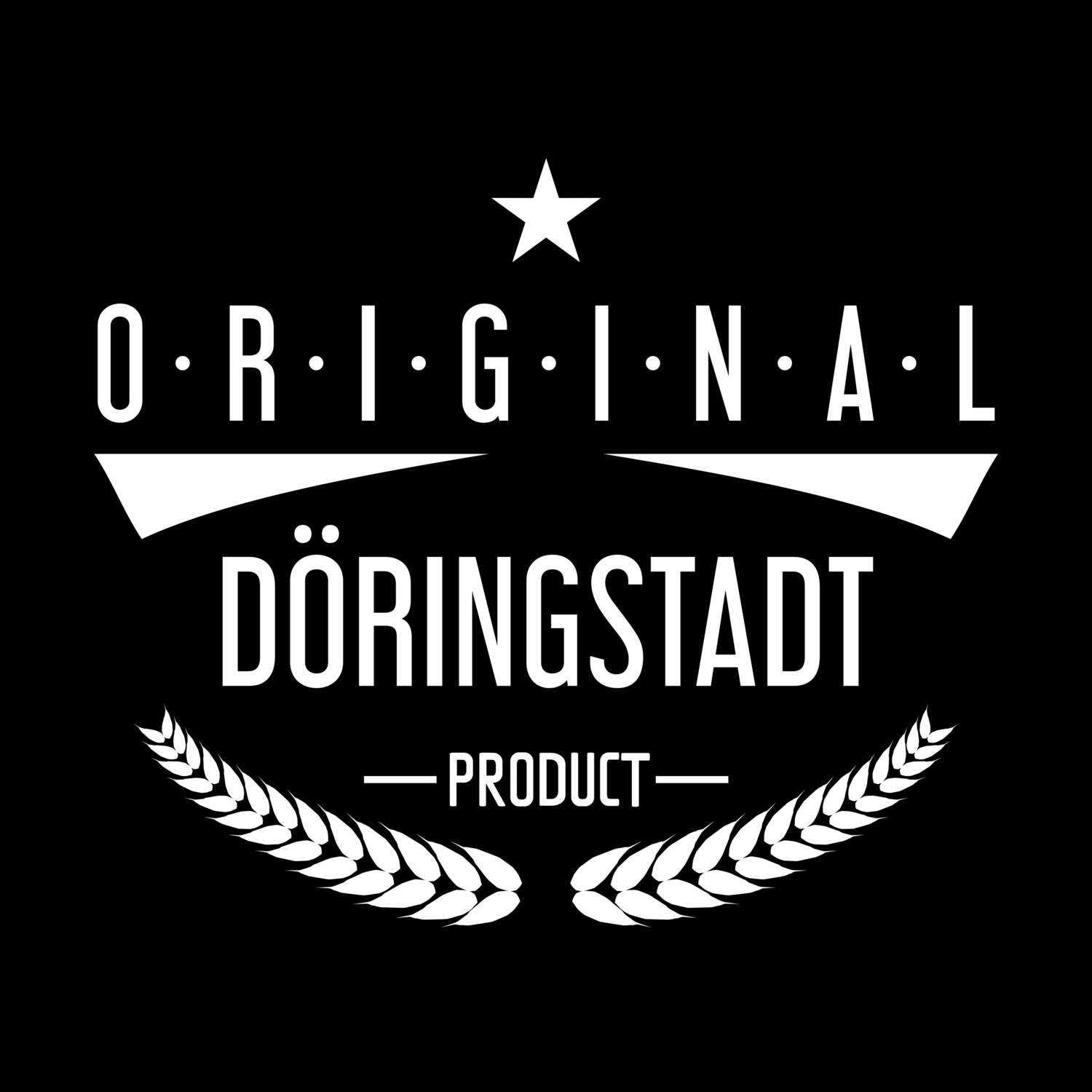 Döringstadt T-Shirt »Original Product«