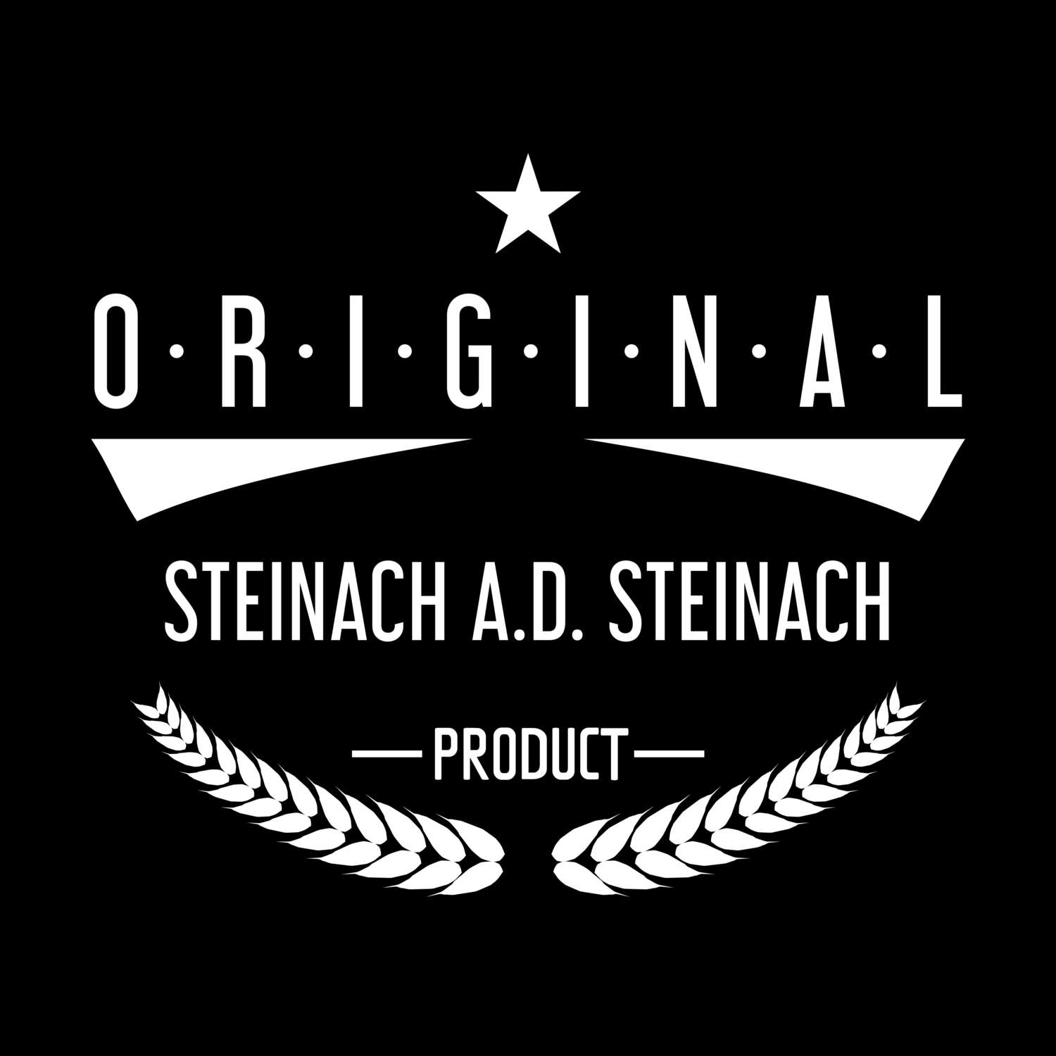 T-Shirt »Original Product« für den Ort »Steinach a.d. Steinach«