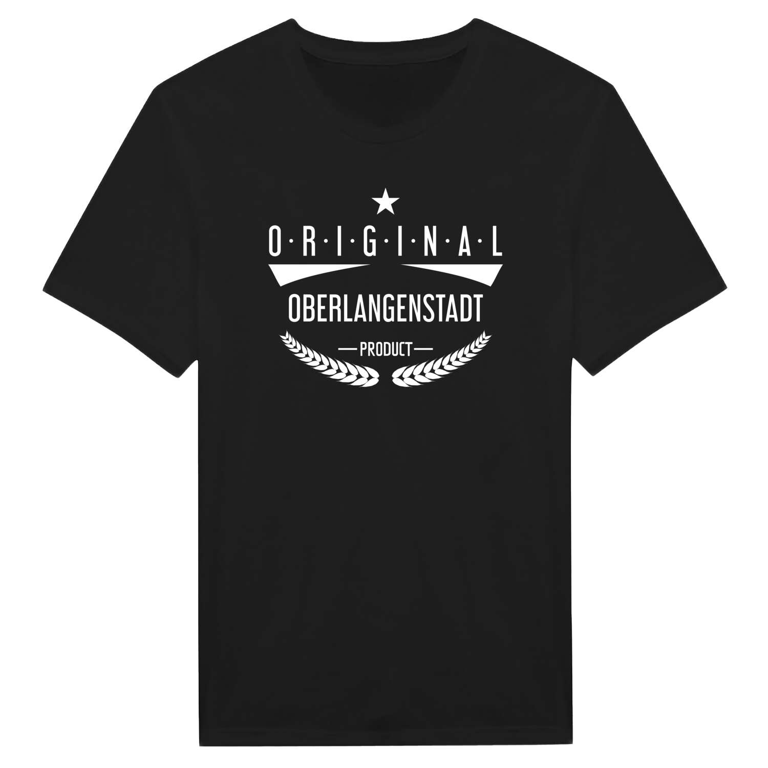 T-Shirt »Original Product« für den Ort »Oberlangenstadt«