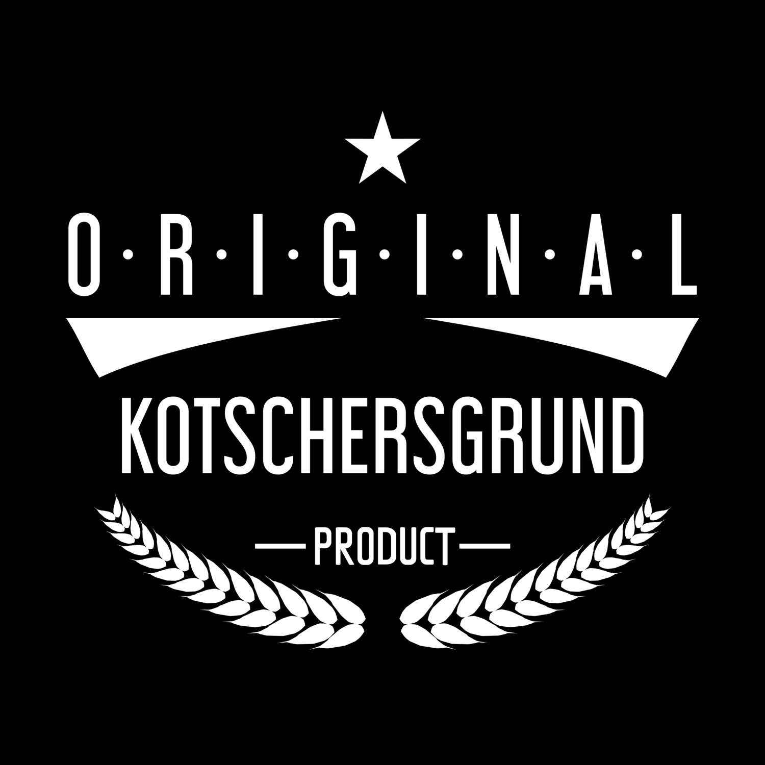 Kotschersgrund T-Shirt »Original Product«