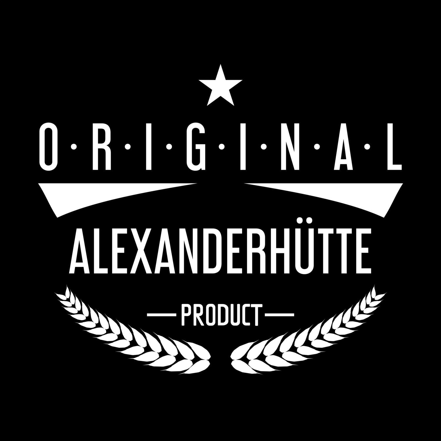 Alexanderhütte T-Shirt »Original Product«