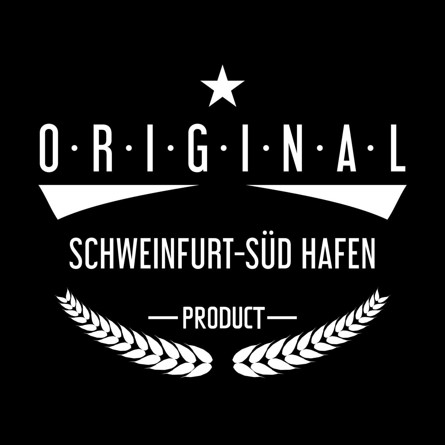 Schweinfurt-Süd Hafen T-Shirt »Original Product«
