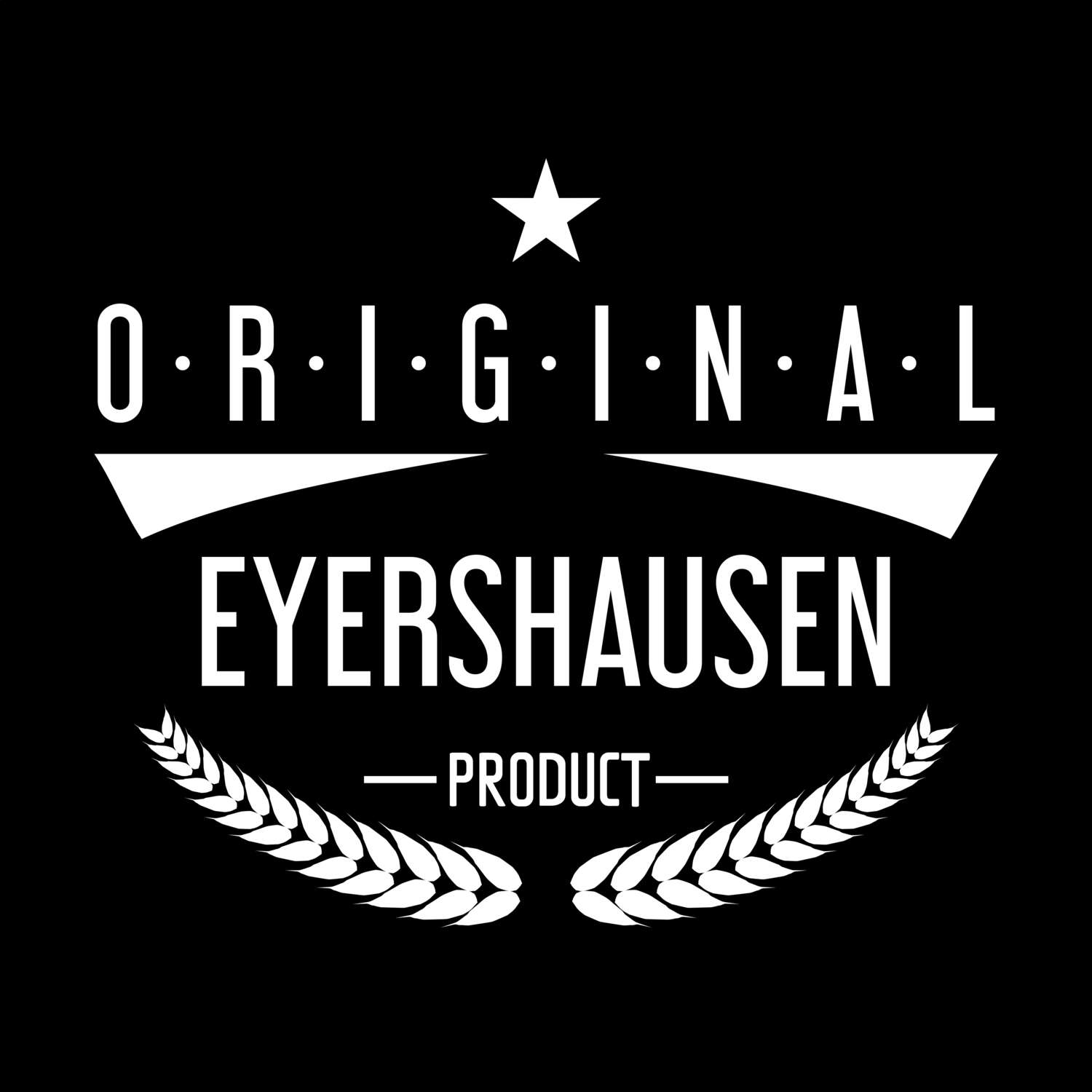 T-Shirt »Original Product« für den Ort »Eyershausen«