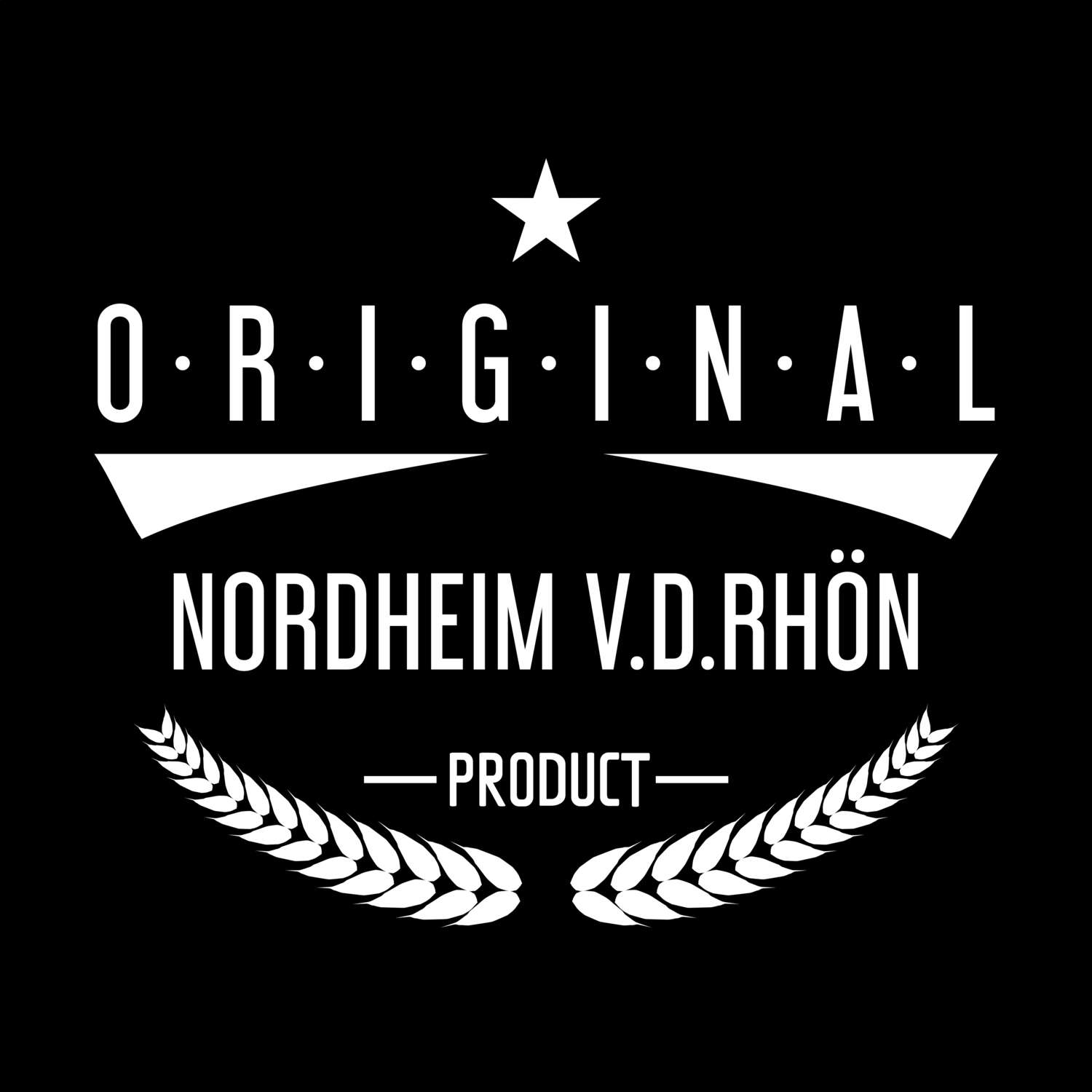 T-Shirt »Original Product« für den Ort »Nordheim v.d.Rhön«