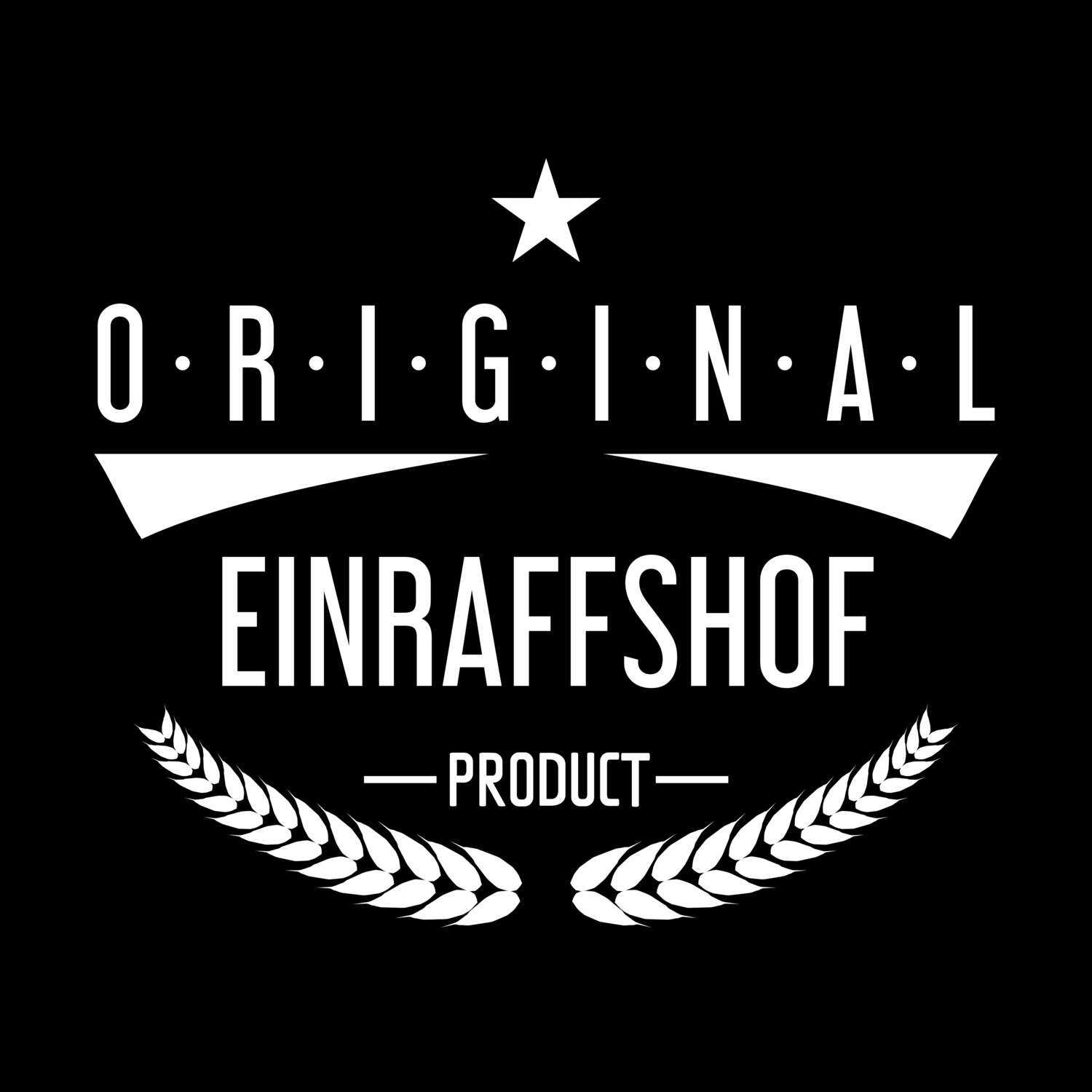 Einraffshof T-Shirt »Original Product«