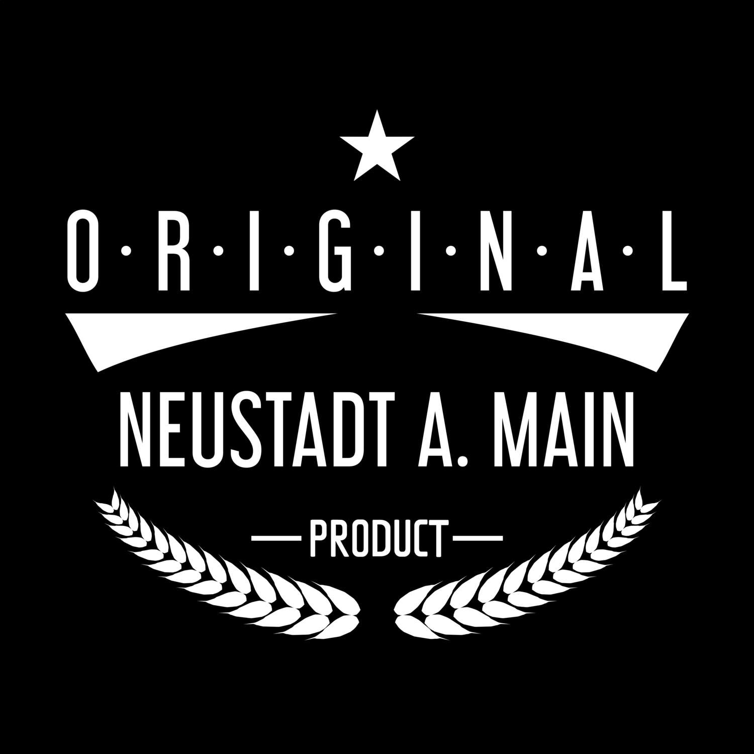 T-Shirt »Original Product« für den Ort »Neustadt a. Main«