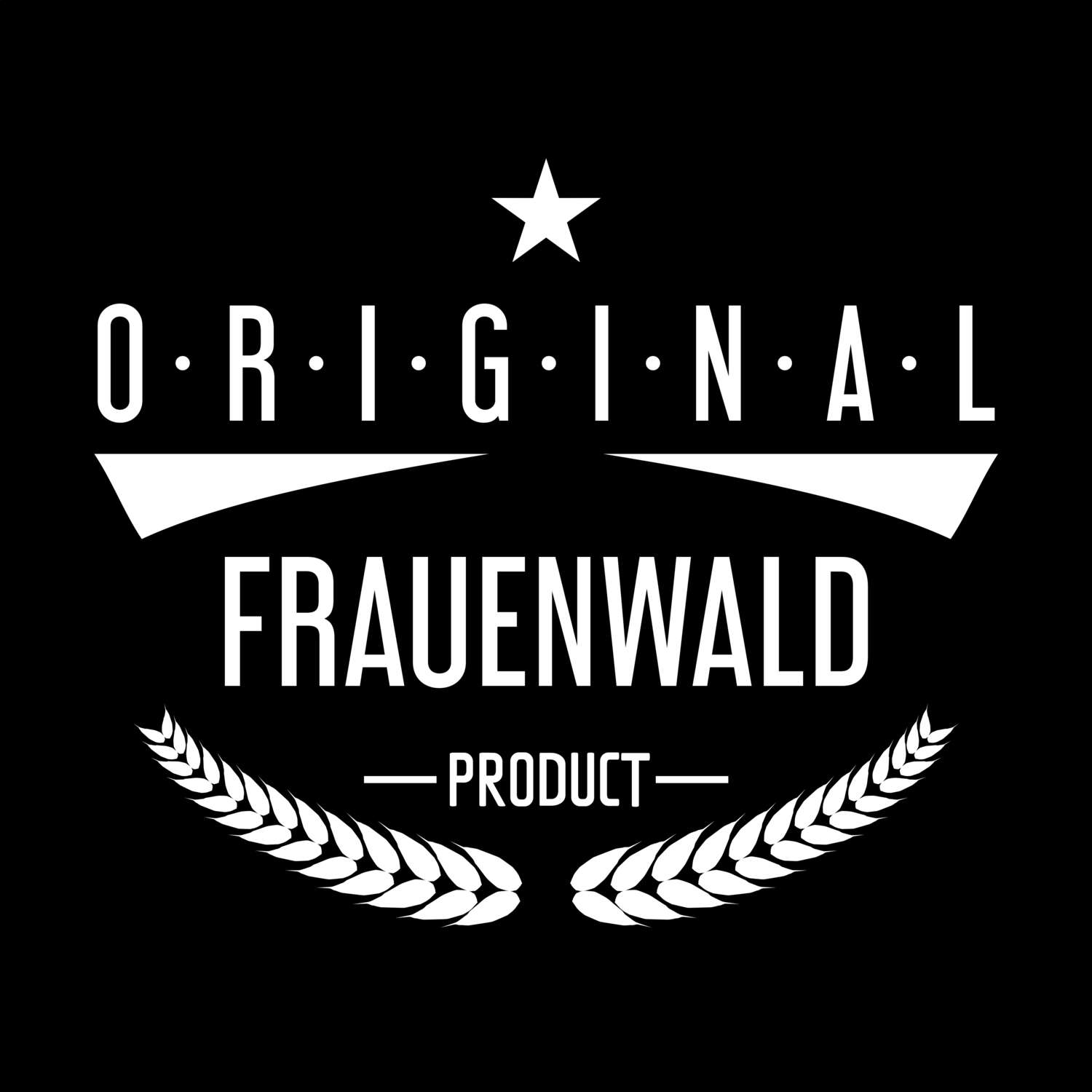 T-Shirt »Original Product« für den Ort »Frauenwald«