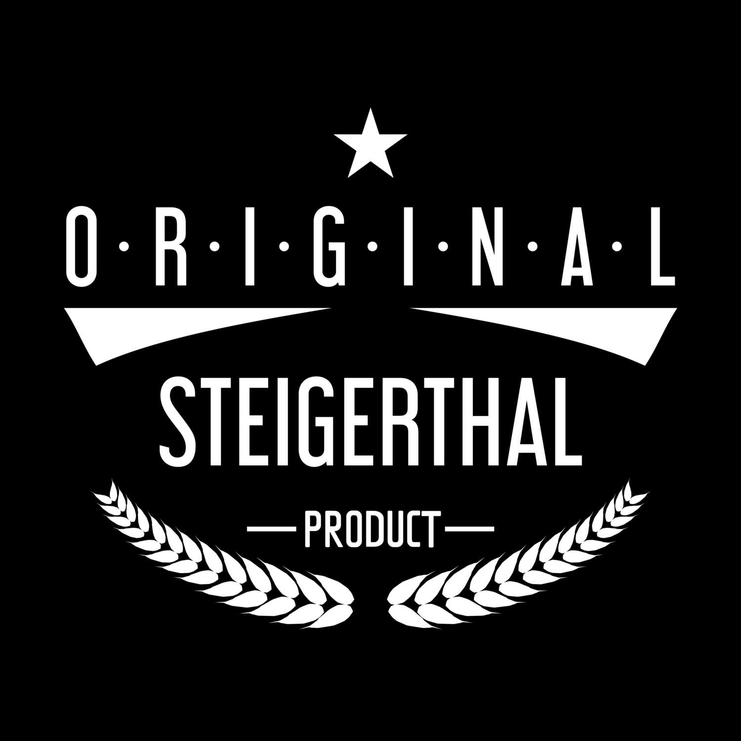 Steigerthal T-Shirt »Original Product«