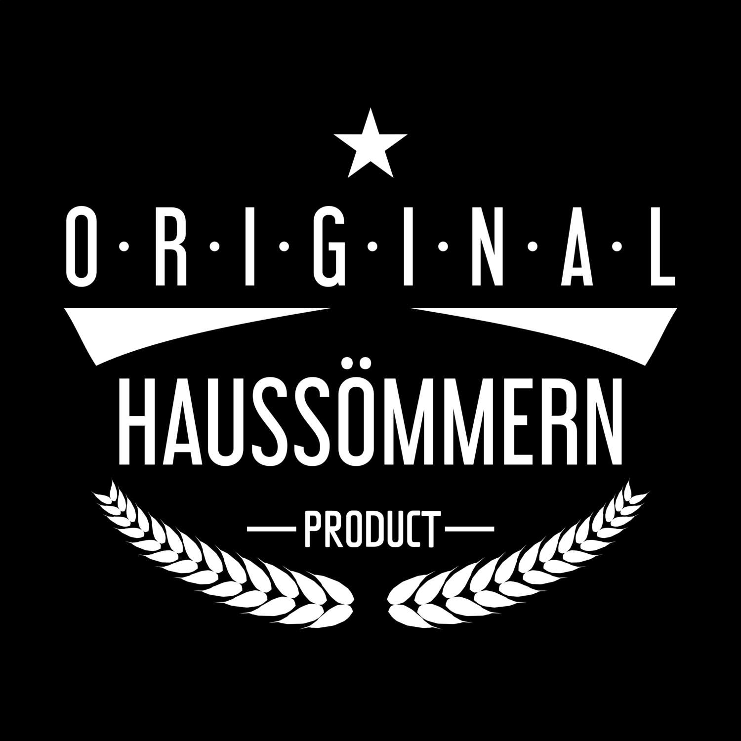 T-Shirt »Original Product« für den Ort »Haussömmern«