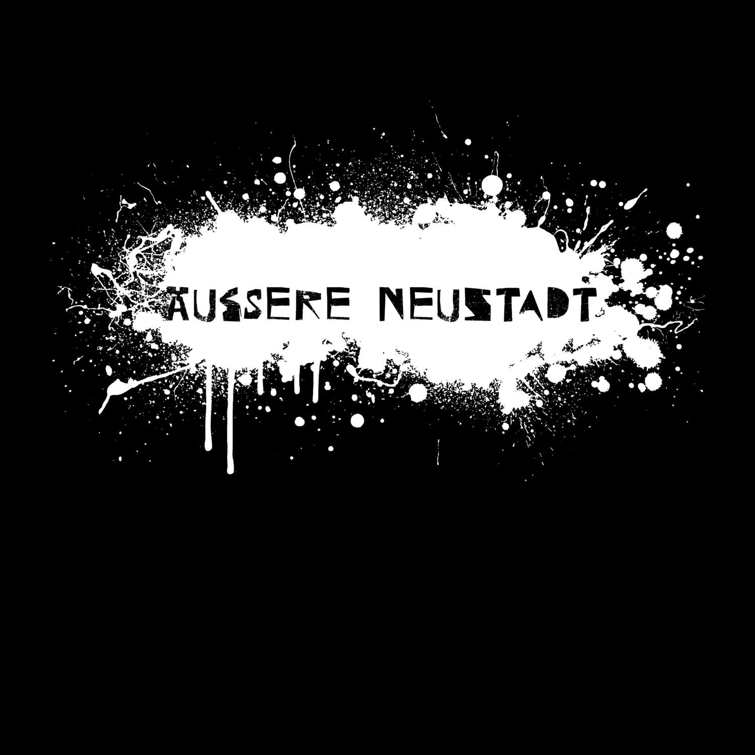 T-Shirt »Paint Splash Punk« für den Ort »Äußere Neustadt«