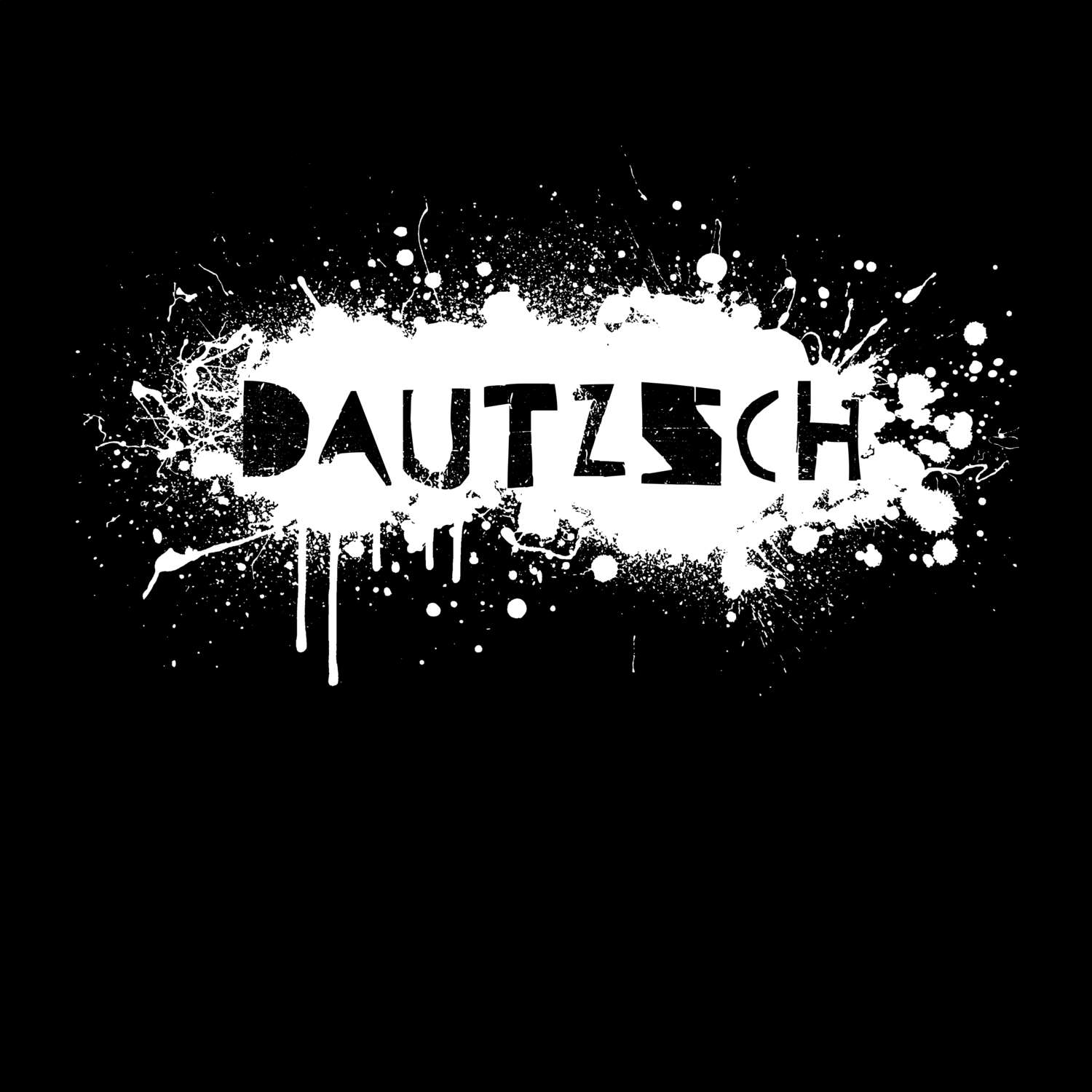 T-Shirt »Paint Splash Punk« für den Ort »Dautzsch«