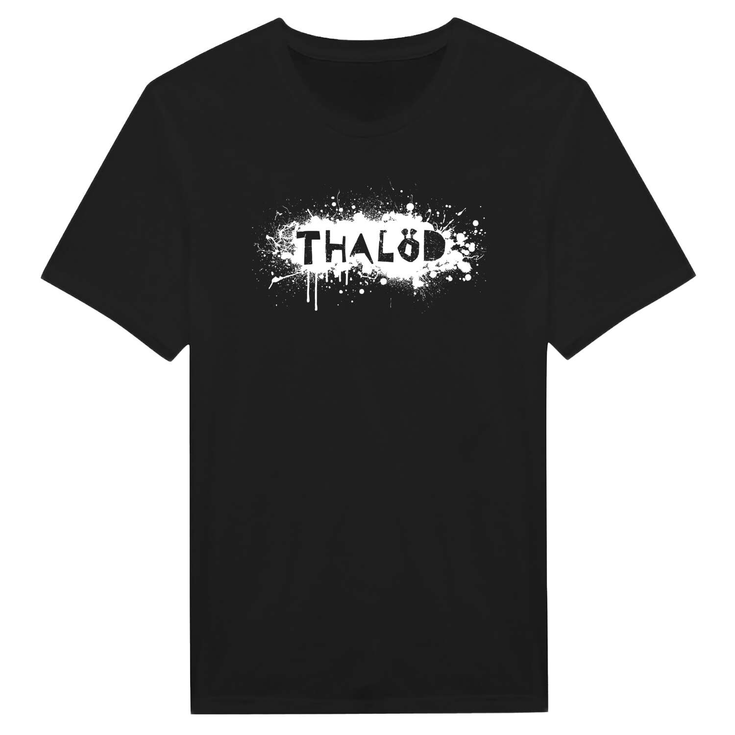 T-Shirt »Paint Splash Punk« für den Ort »Thalöd«