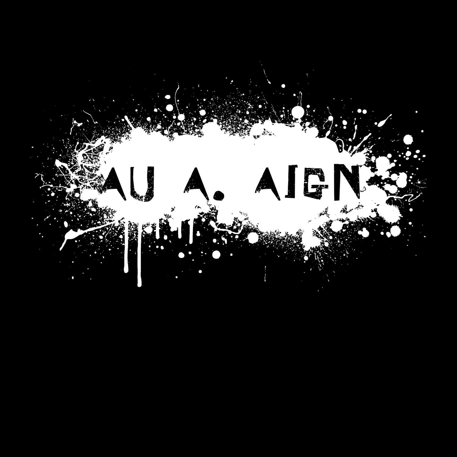 Au a. Aign T-Shirt »Paint Splash Punk«