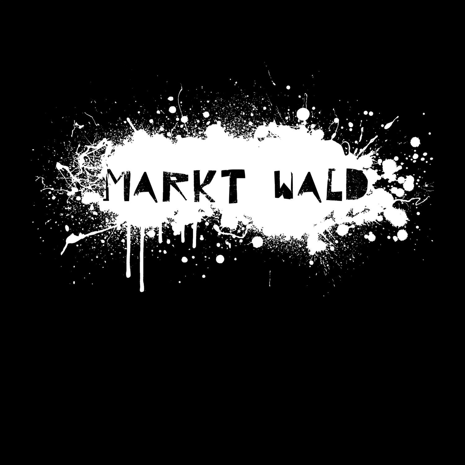 T-Shirt »Paint Splash Punk« für den Ort »Markt Wald«