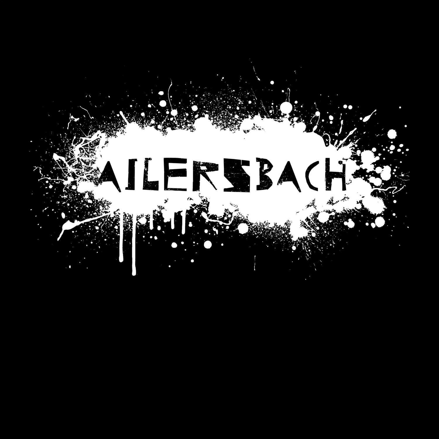 T-Shirt »Paint Splash Punk« für den Ort »Ailersbach«