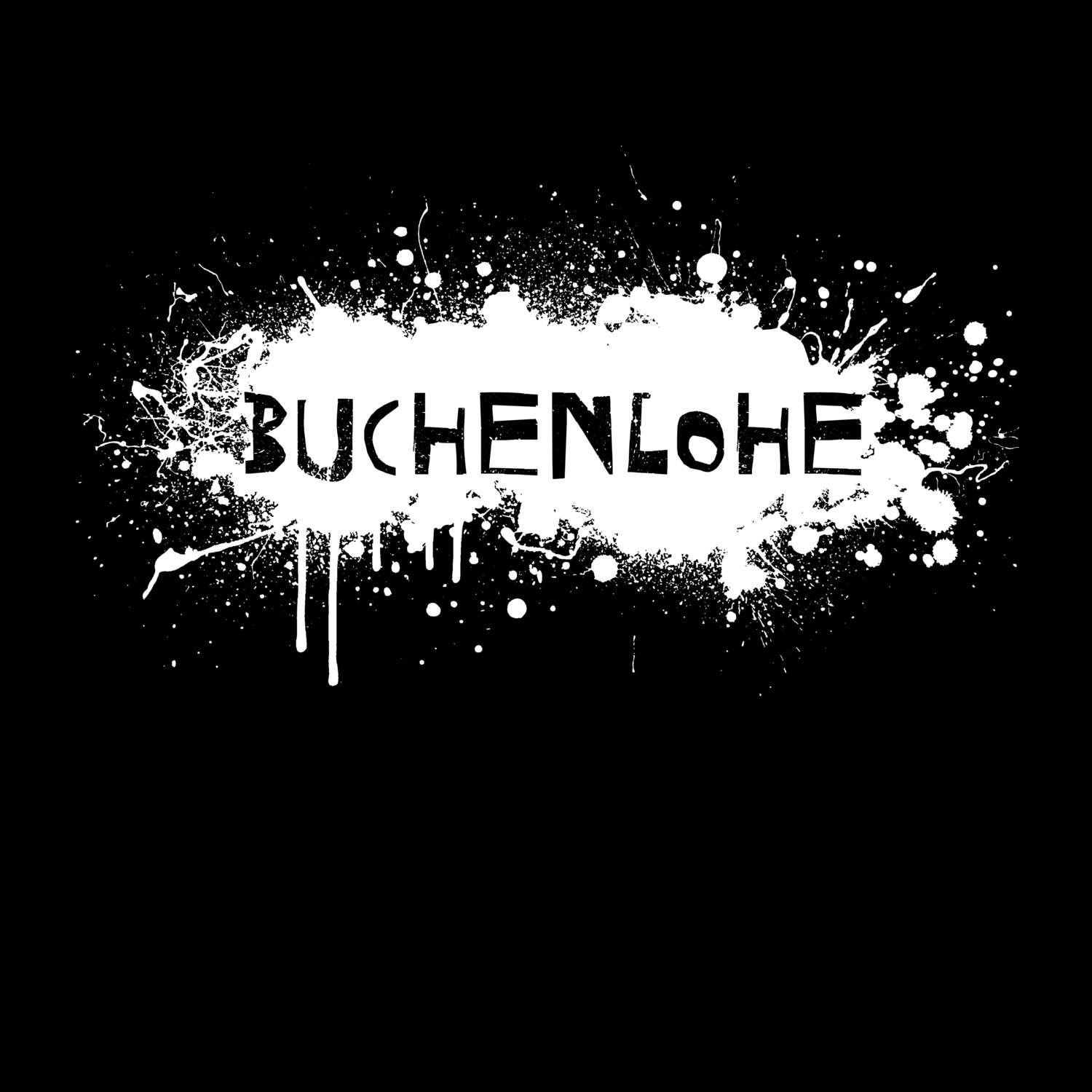 T-Shirt »Paint Splash Punk« für den Ort »Buchenlohe«