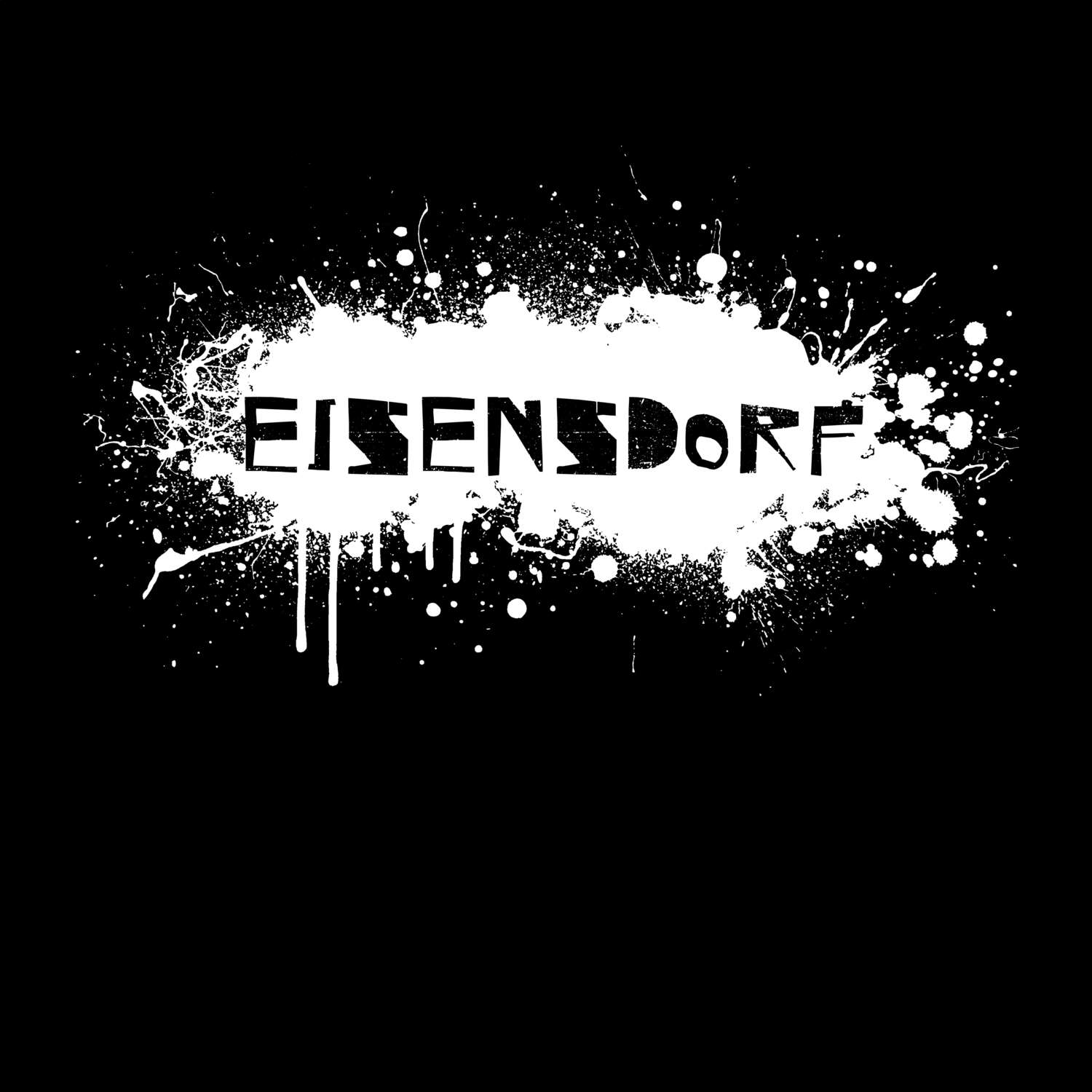 T-Shirt »Paint Splash Punk« für den Ort »Eisensdorf«