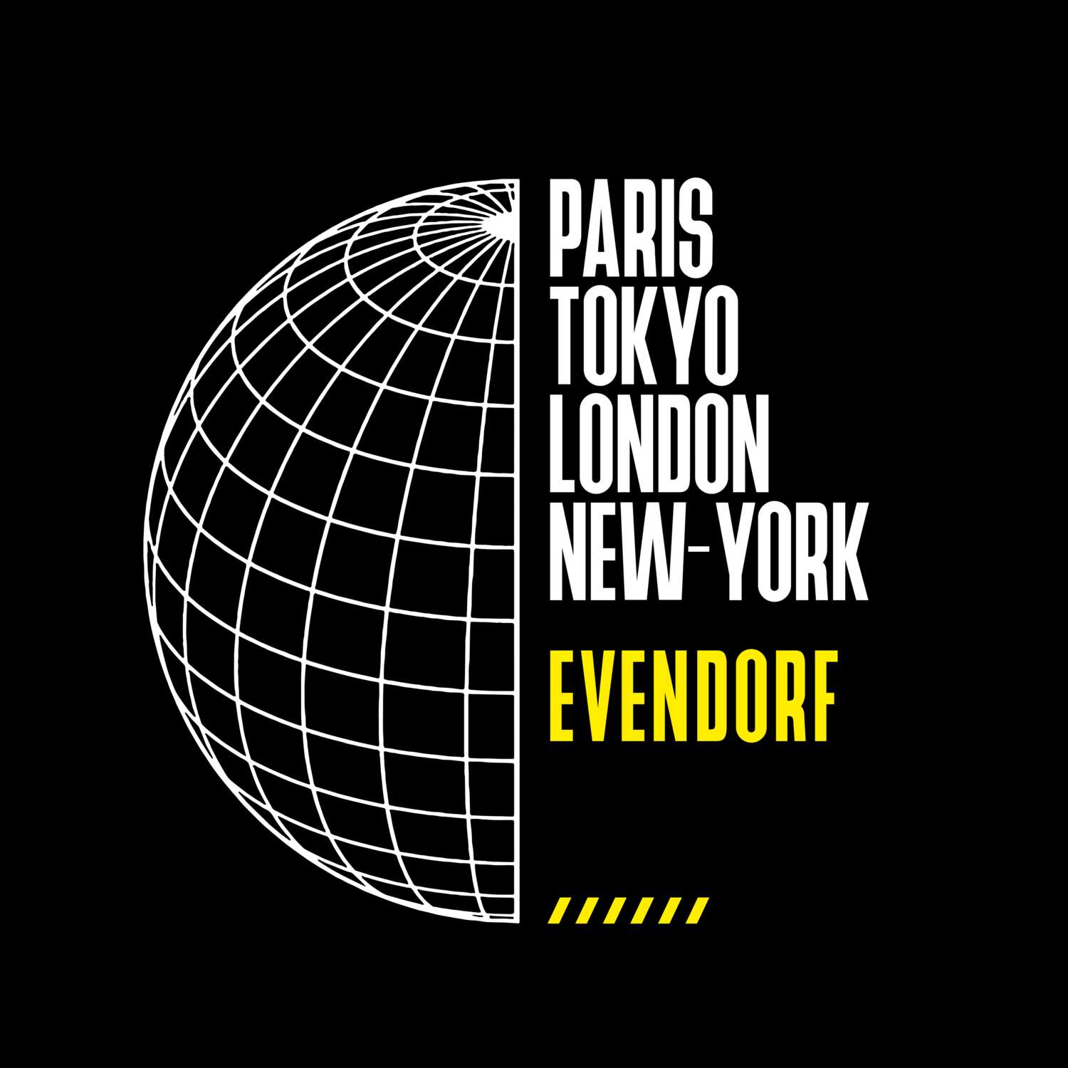 T-Shirt »Paris Tokyo London« für den Ort »Evendorf«