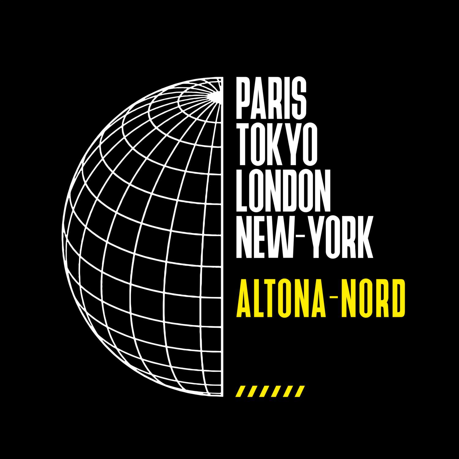 T-Shirt »Paris Tokyo London« für den Ort »Altona-Nord«