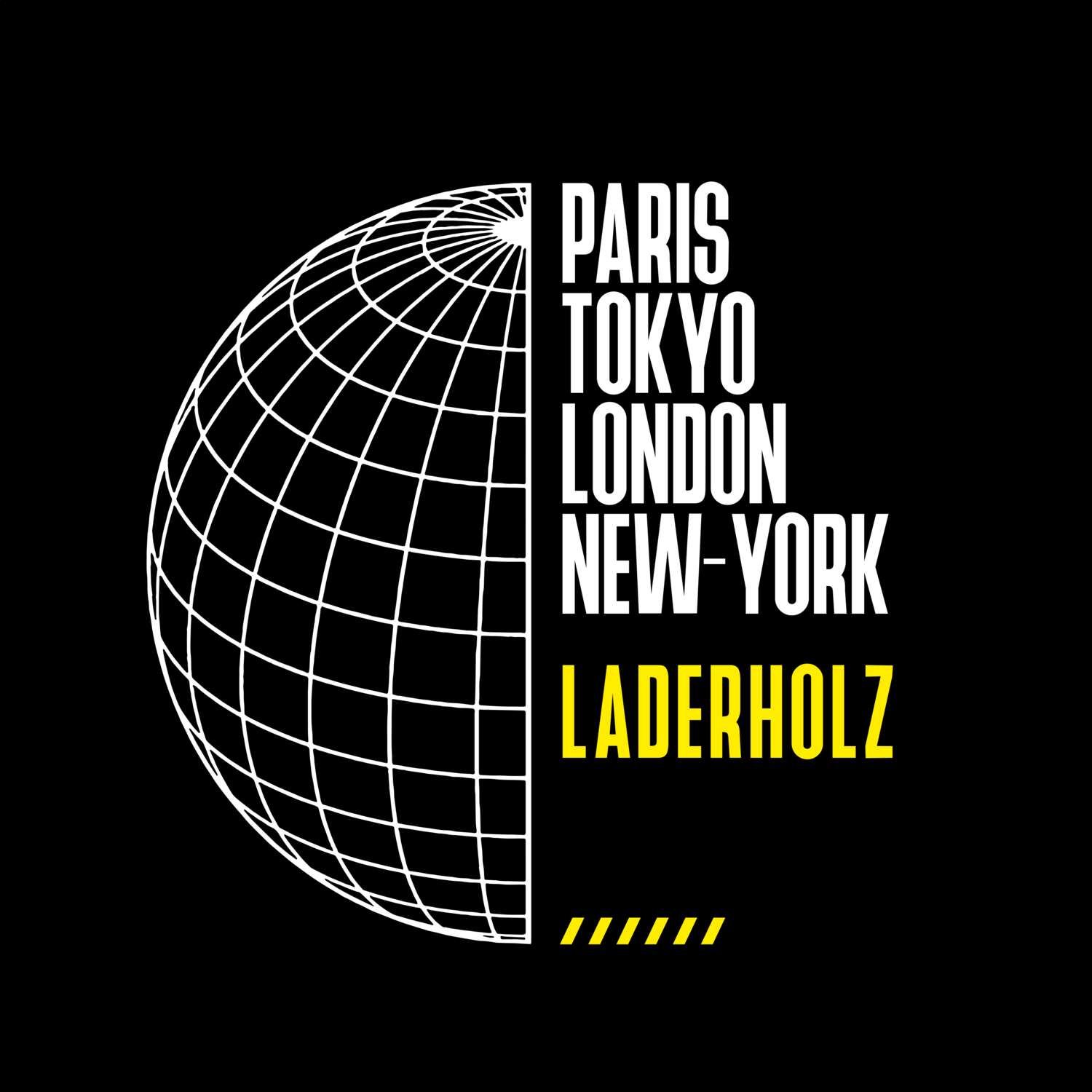 T-Shirt »Paris Tokyo London« für den Ort »Laderholz«