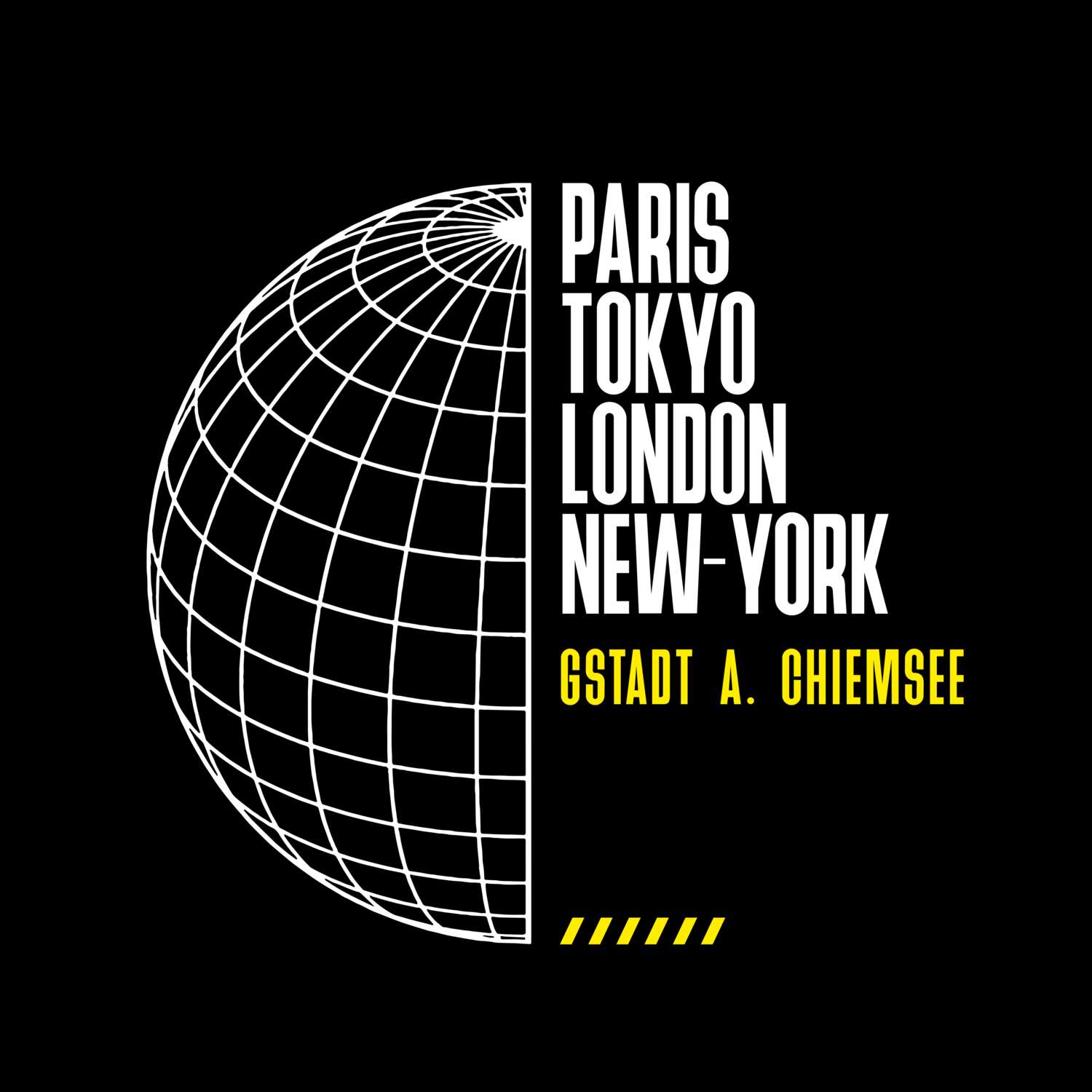 T-Shirt »Paris Tokyo London« für den Ort »Gstadt a. Chiemsee«