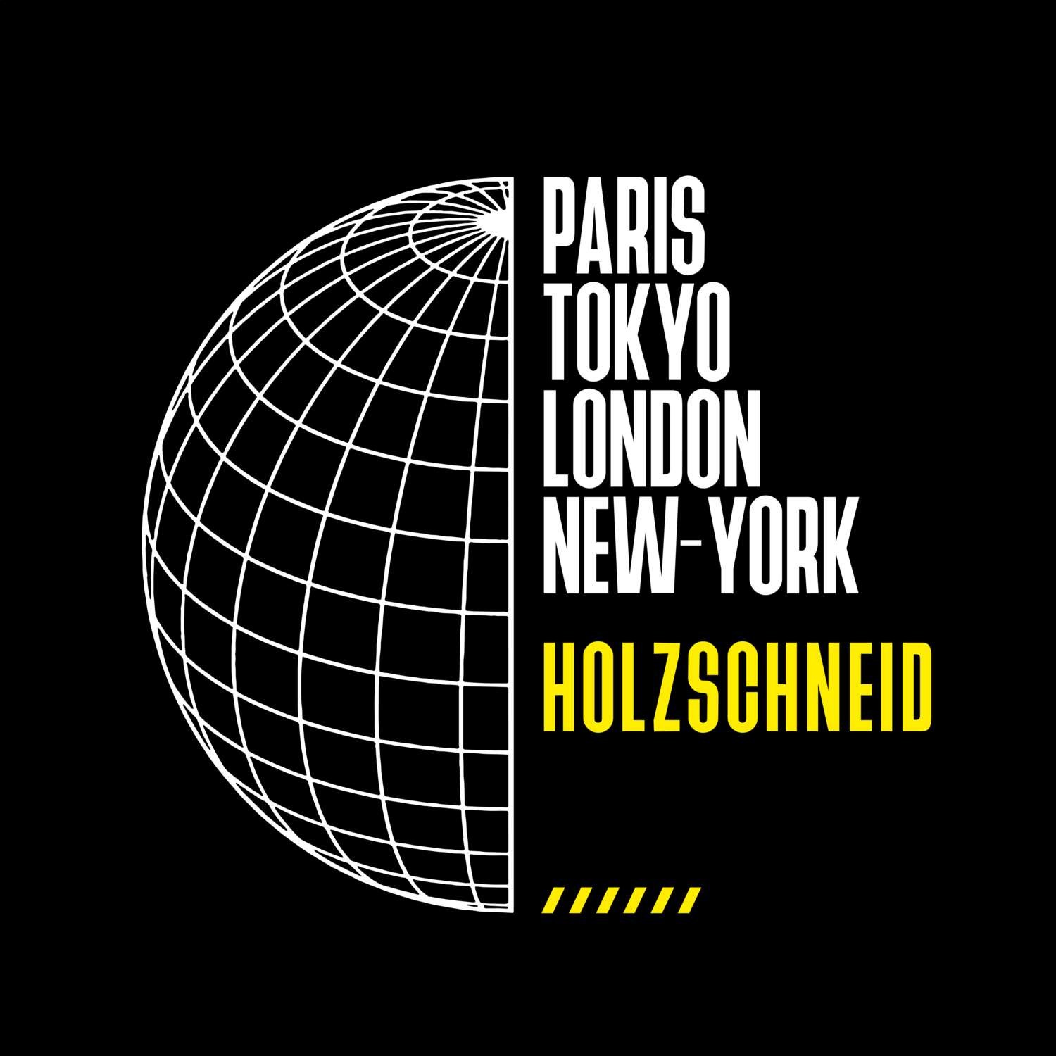 T-Shirt »Paris Tokyo London« für den Ort »Holzschneid«
