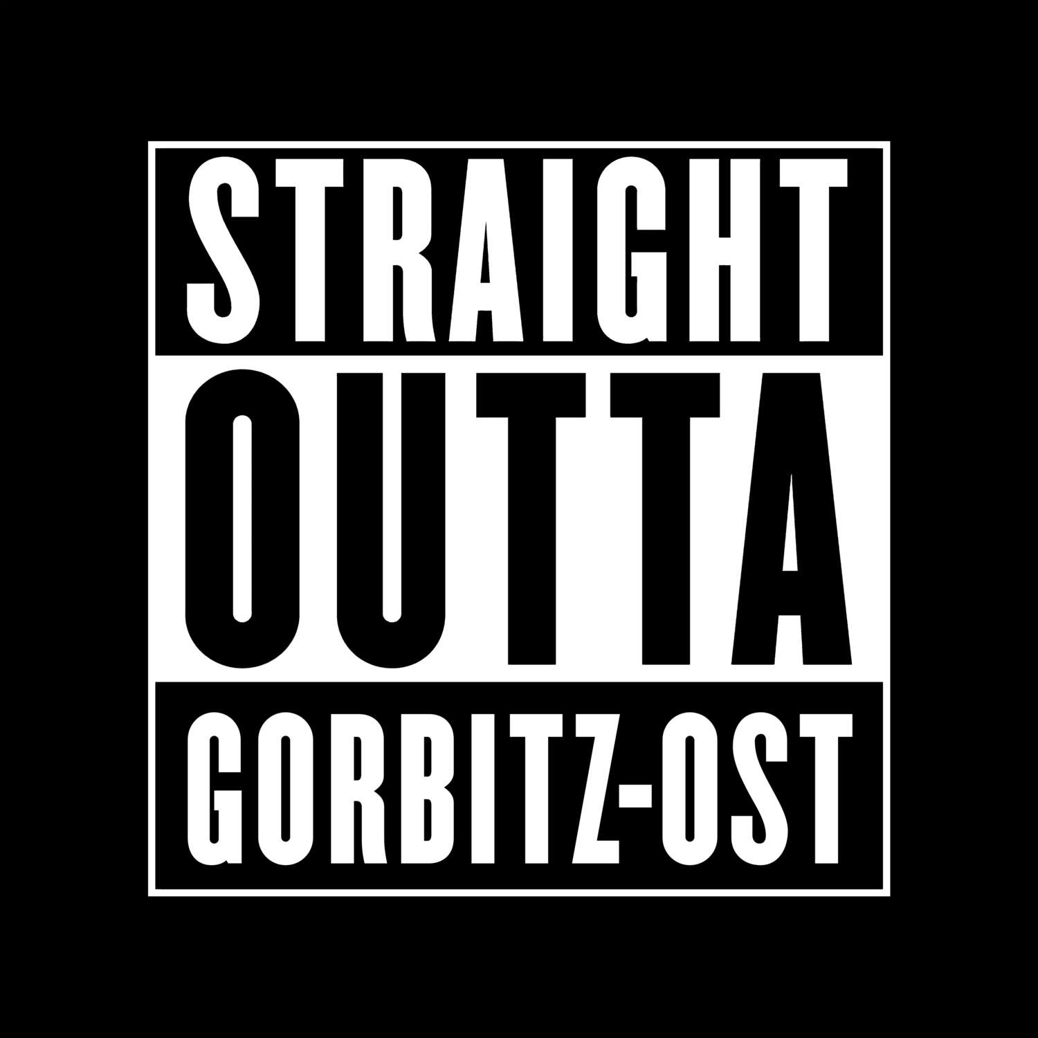 Gorbitz-Ost T-Shirt »Straight Outta«