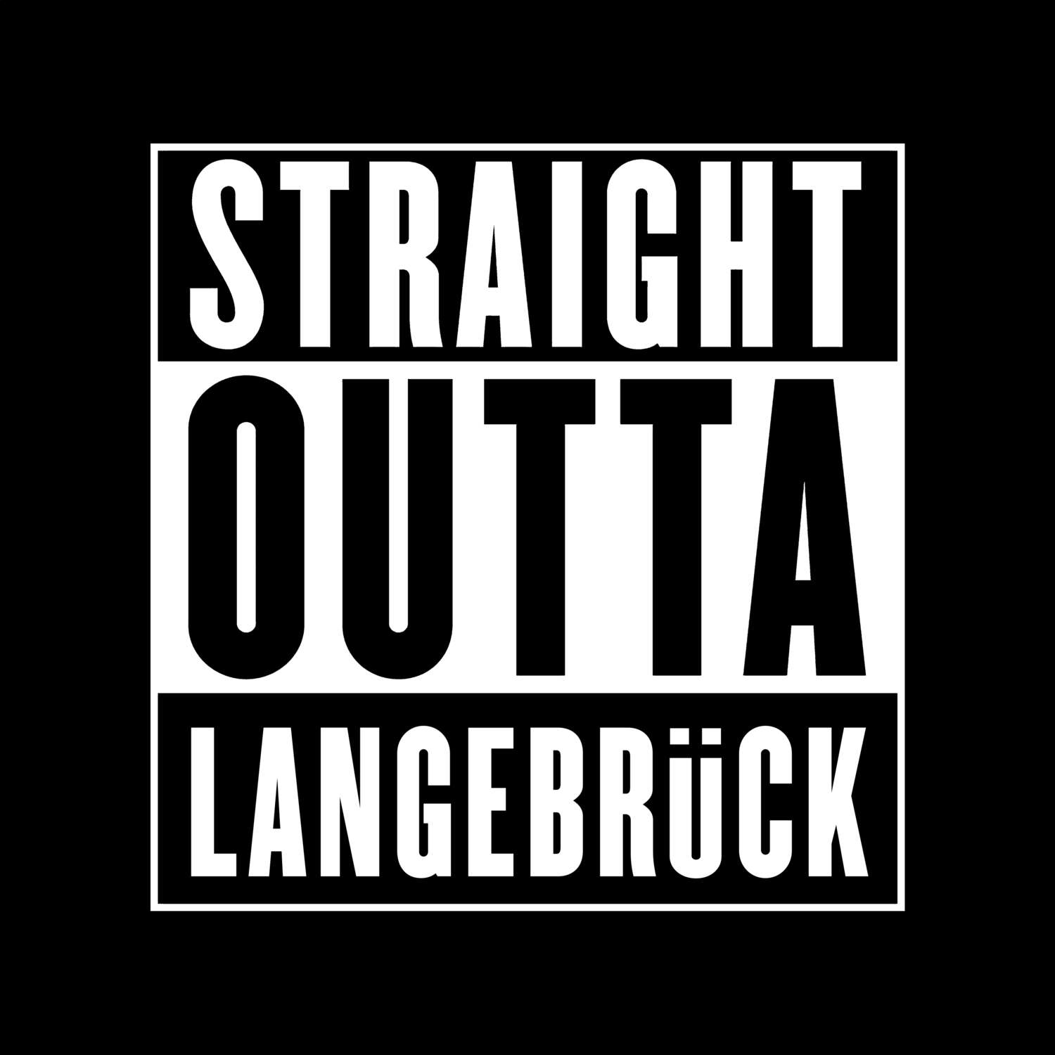 T-Shirt »Straight Outta« für den Ort »Langebrück«