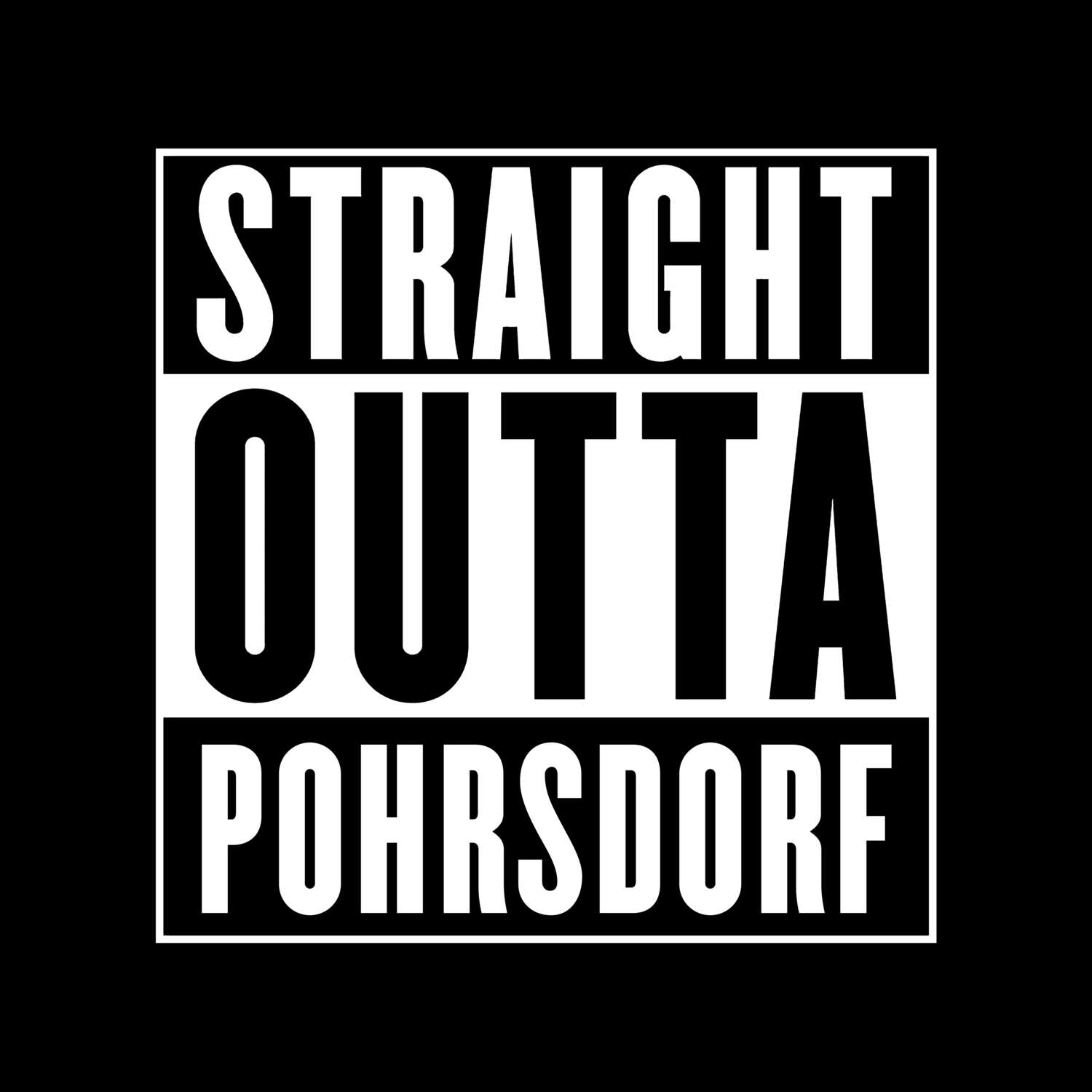 Pohrsdorf T-Shirt »Straight Outta«