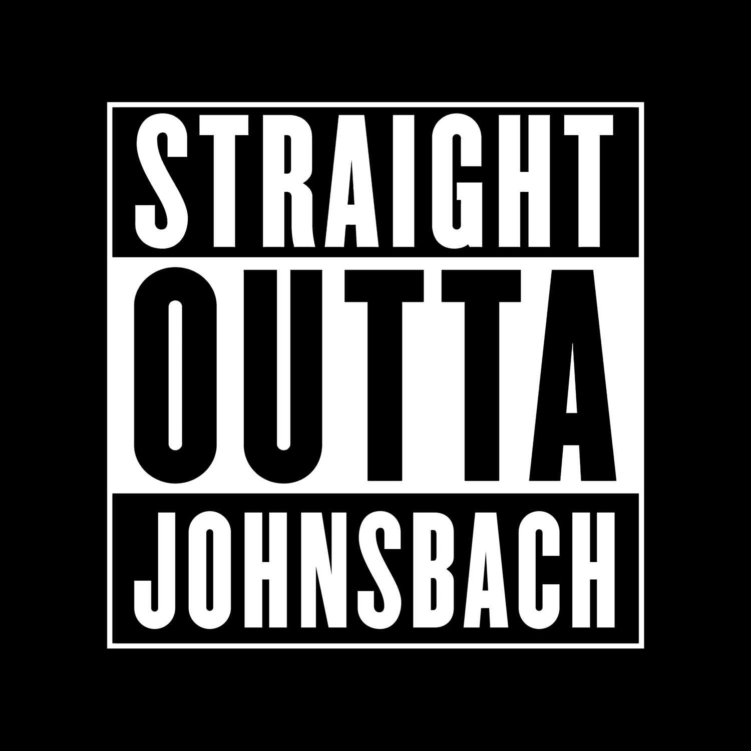 Johnsbach T-Shirt »Straight Outta«