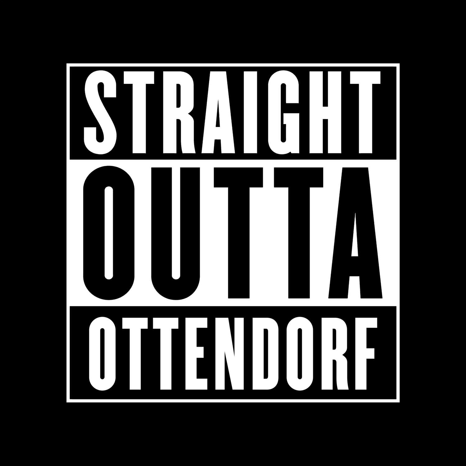 T-Shirt »Straight Outta« für den Ort »Ottendorf«