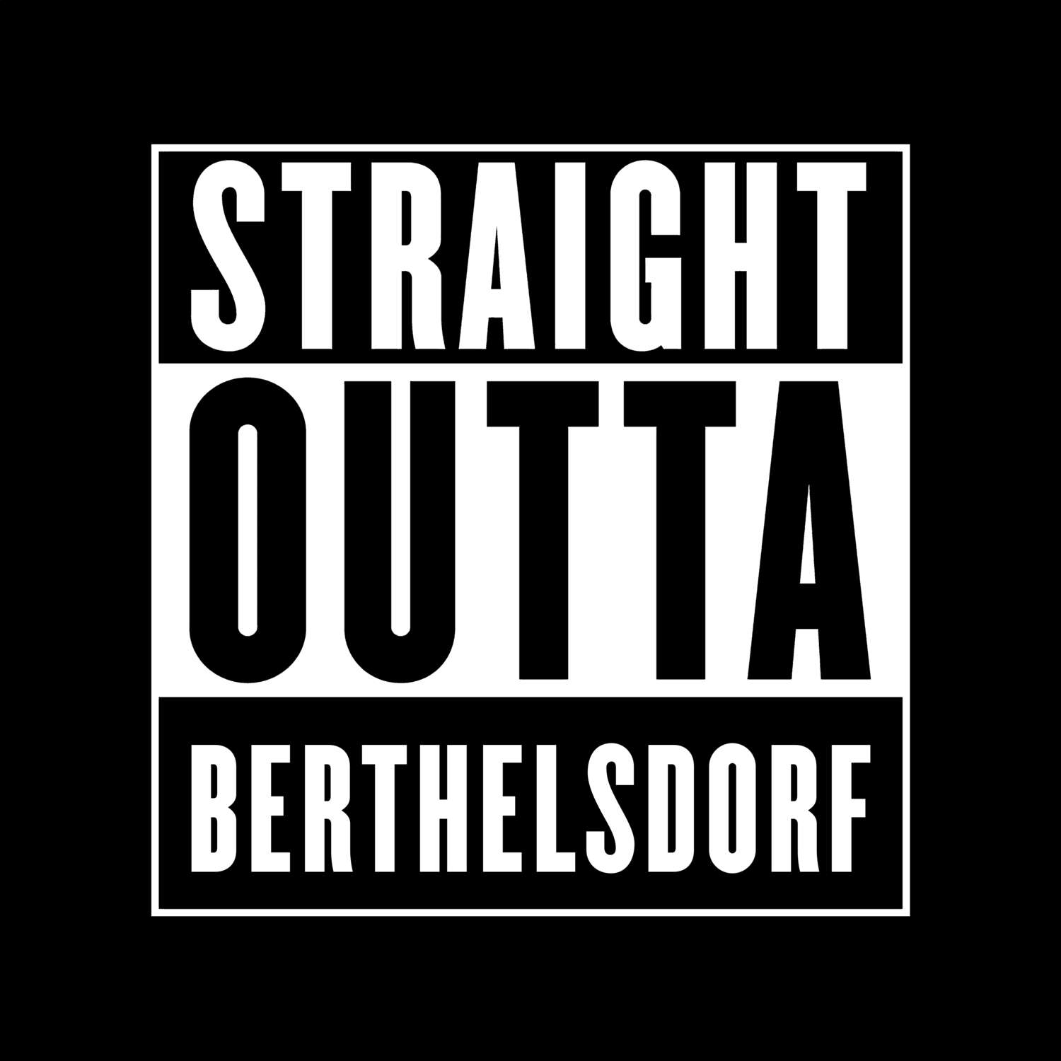 Berthelsdorf T-Shirt »Straight Outta«