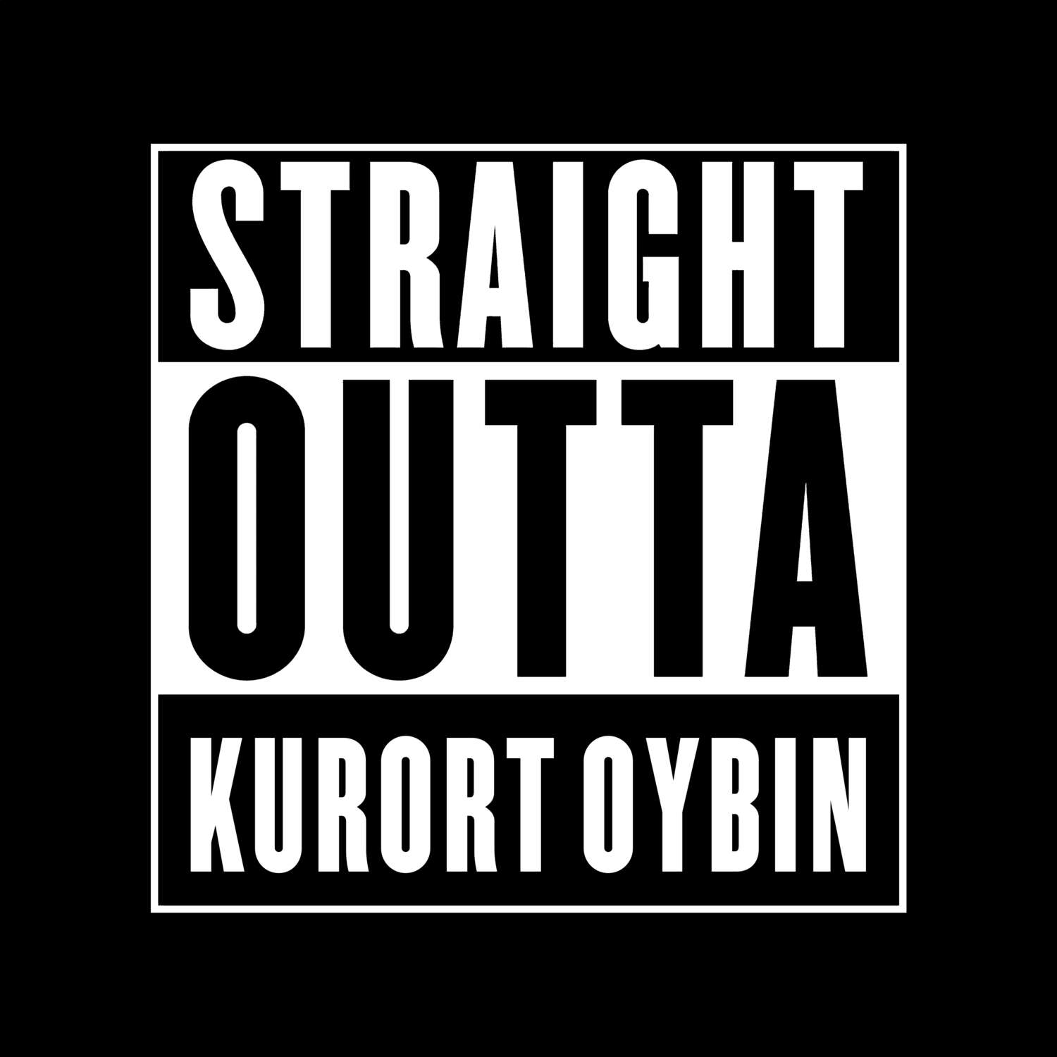 Kurort Oybin T-Shirt »Straight Outta«