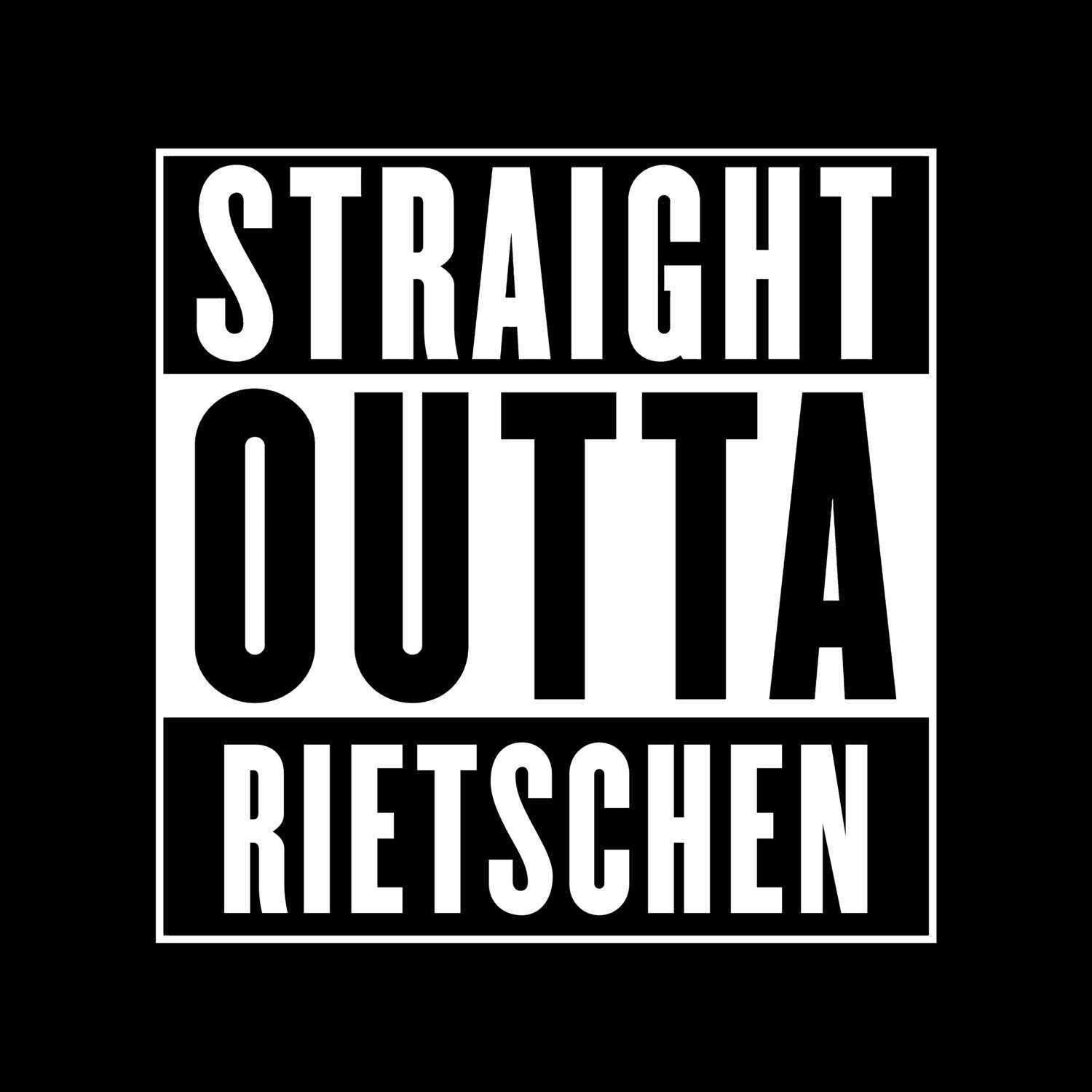 T-Shirt »Straight Outta« für den Ort »Rietschen«