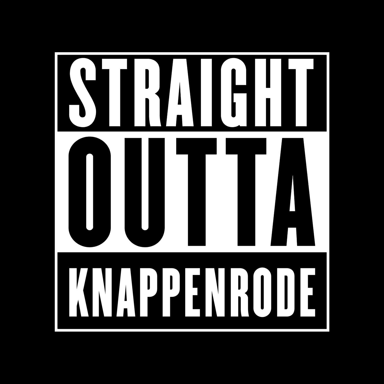 T-Shirt »Straight Outta« für den Ort »Knappenrode«