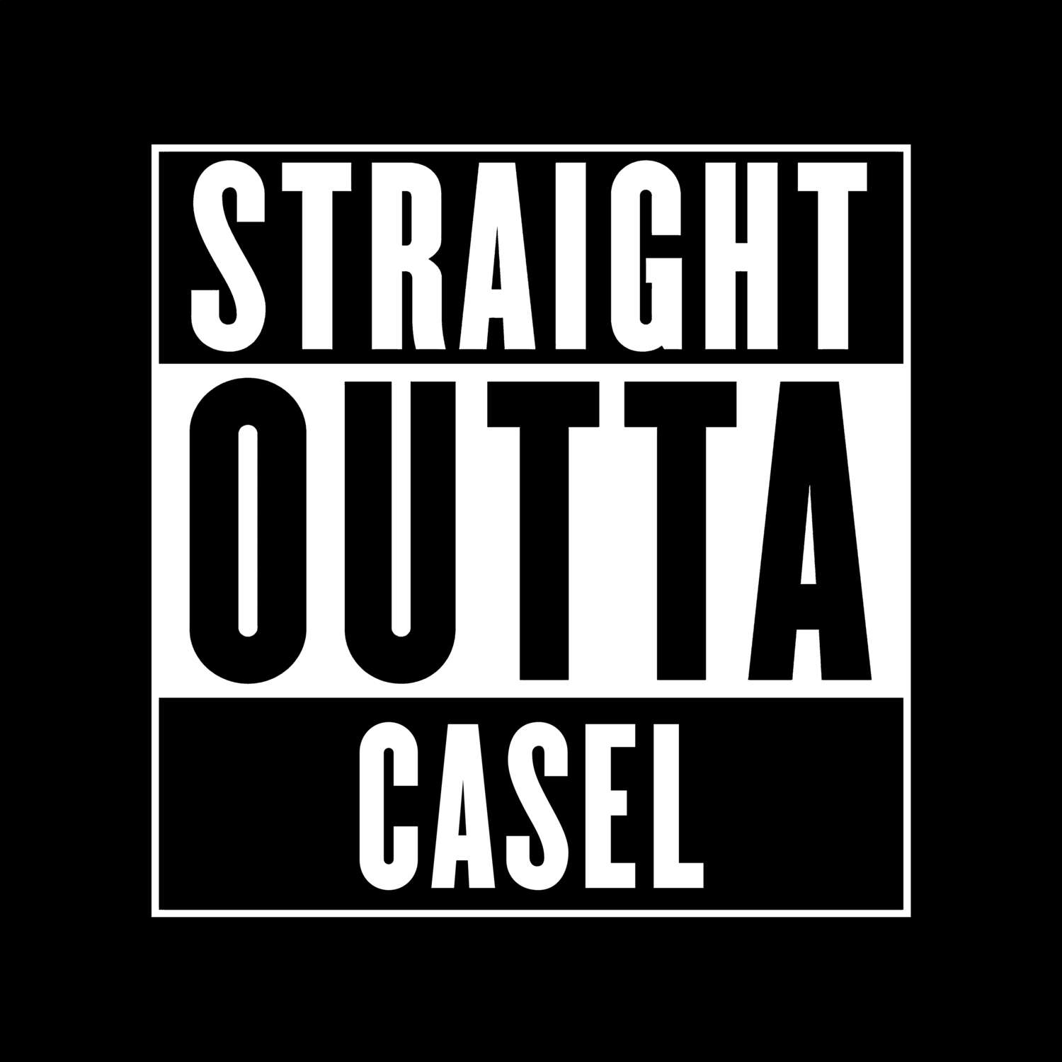 T-Shirt »Straight Outta« für den Ort »Casel«