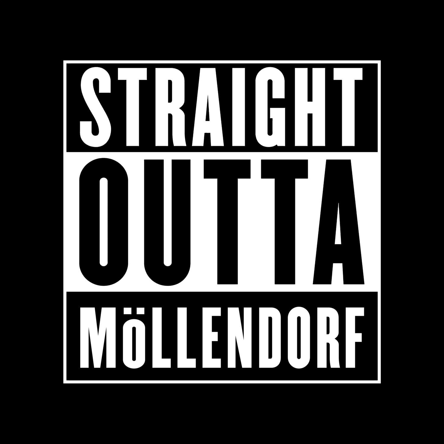 T-Shirt »Straight Outta« für den Ort »Möllendorf«