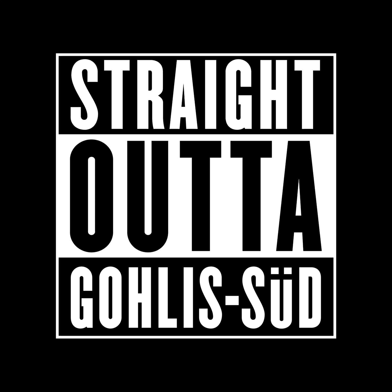 Gohlis-Süd T-Shirt »Straight Outta«