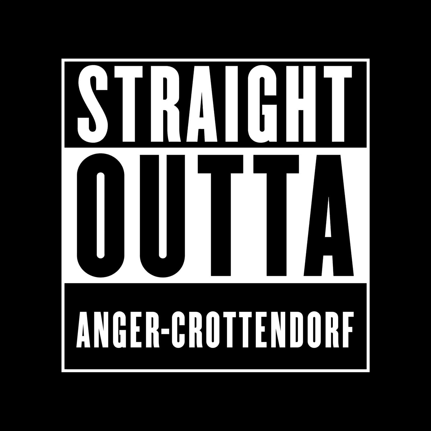 T-Shirt »Straight Outta« für den Ort »Anger-Crottendorf«