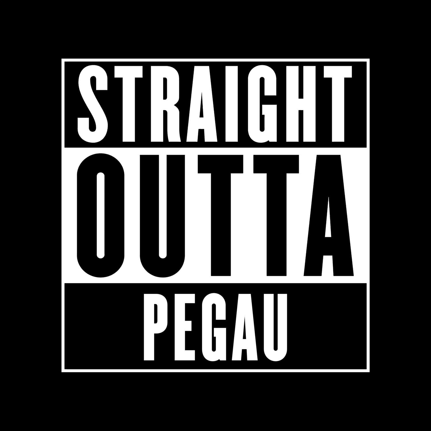 T-Shirt »Straight Outta« für den Ort »Pegau«