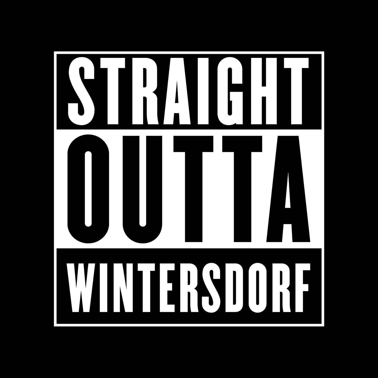 T-Shirt »Straight Outta« für den Ort »Wintersdorf«