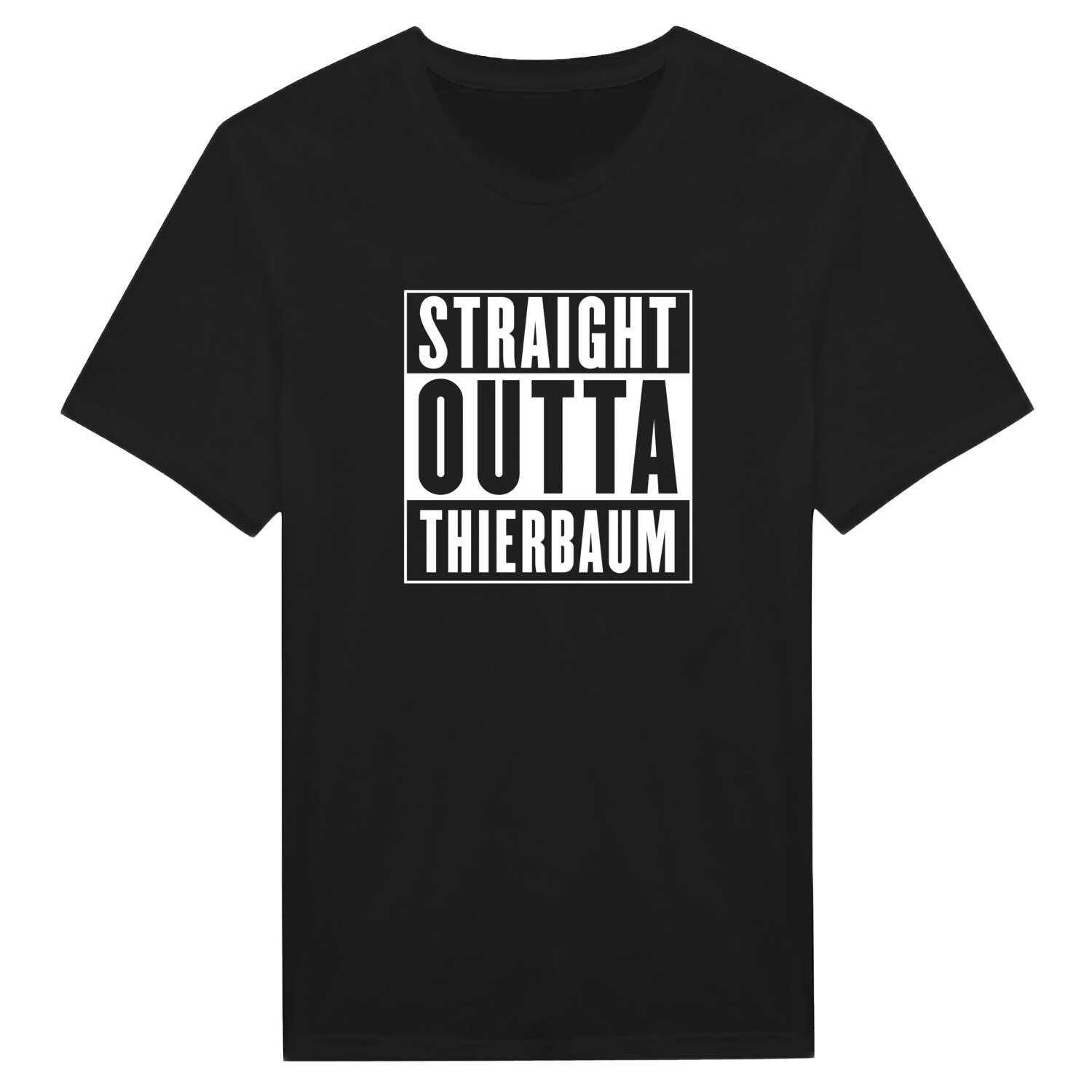 T-Shirt »Straight Outta« für den Ort »Thierbaum«