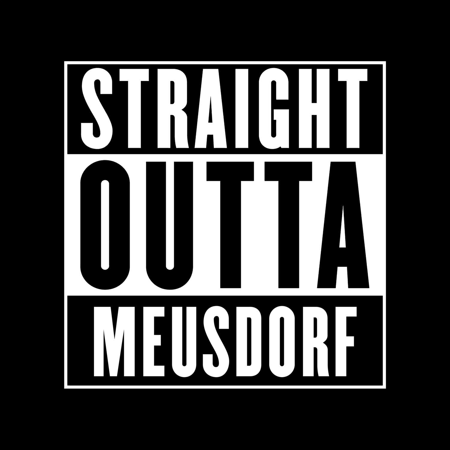 Meusdorf T-Shirt »Straight Outta«