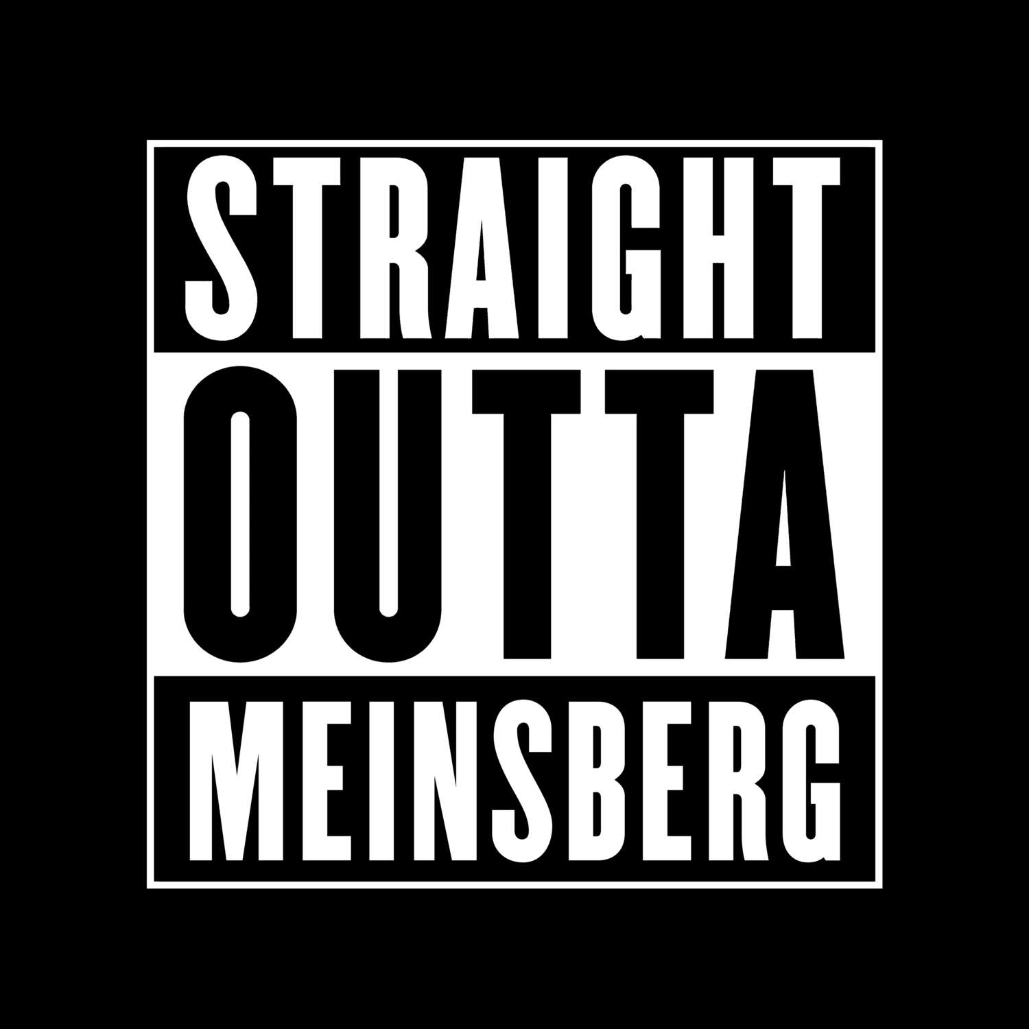 Meinsberg T-Shirt »Straight Outta«