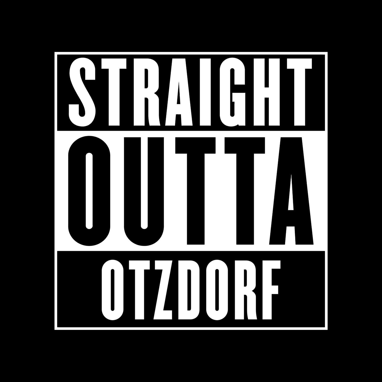 Otzdorf T-Shirt »Straight Outta«