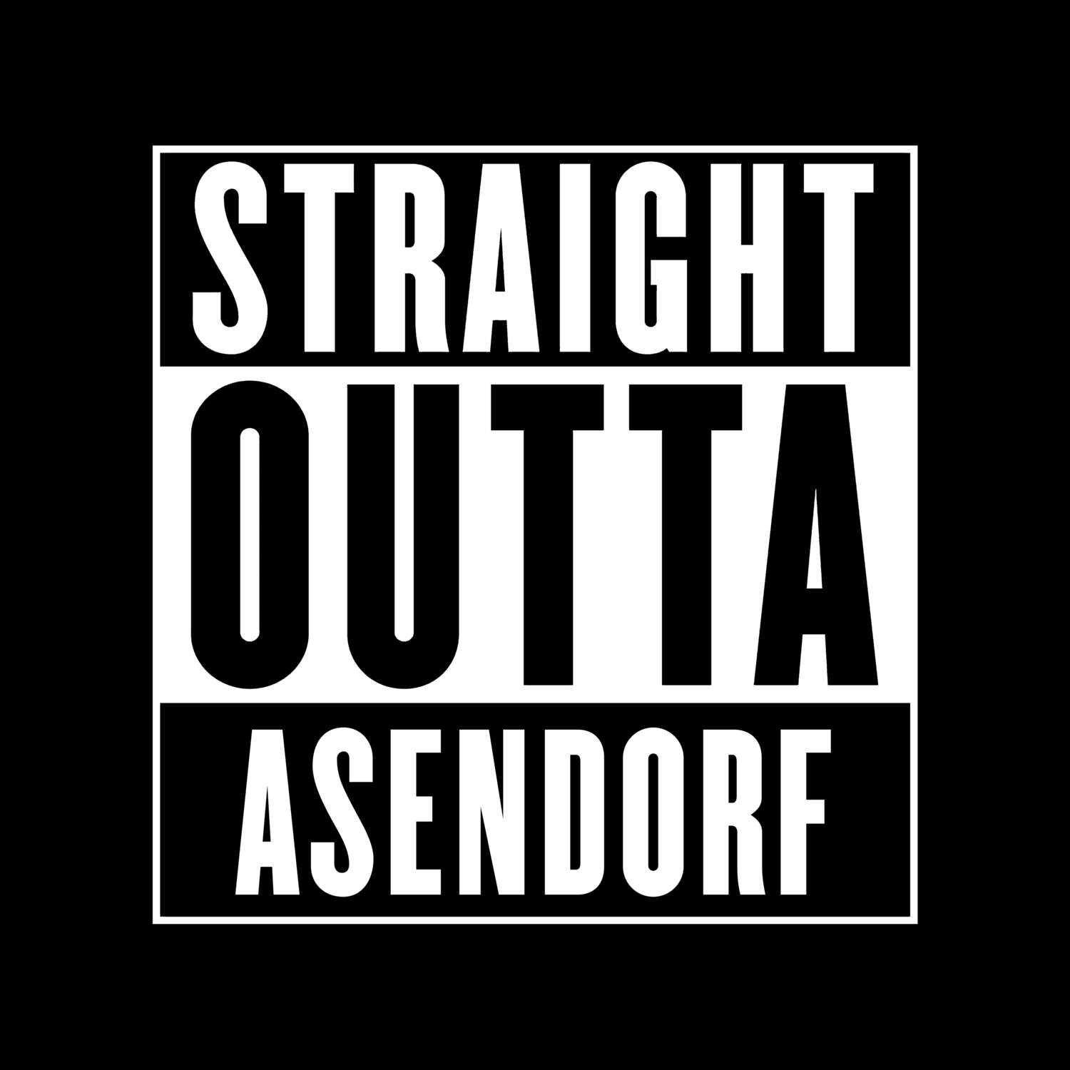 T-Shirt »Straight Outta« für den Ort »Asendorf«