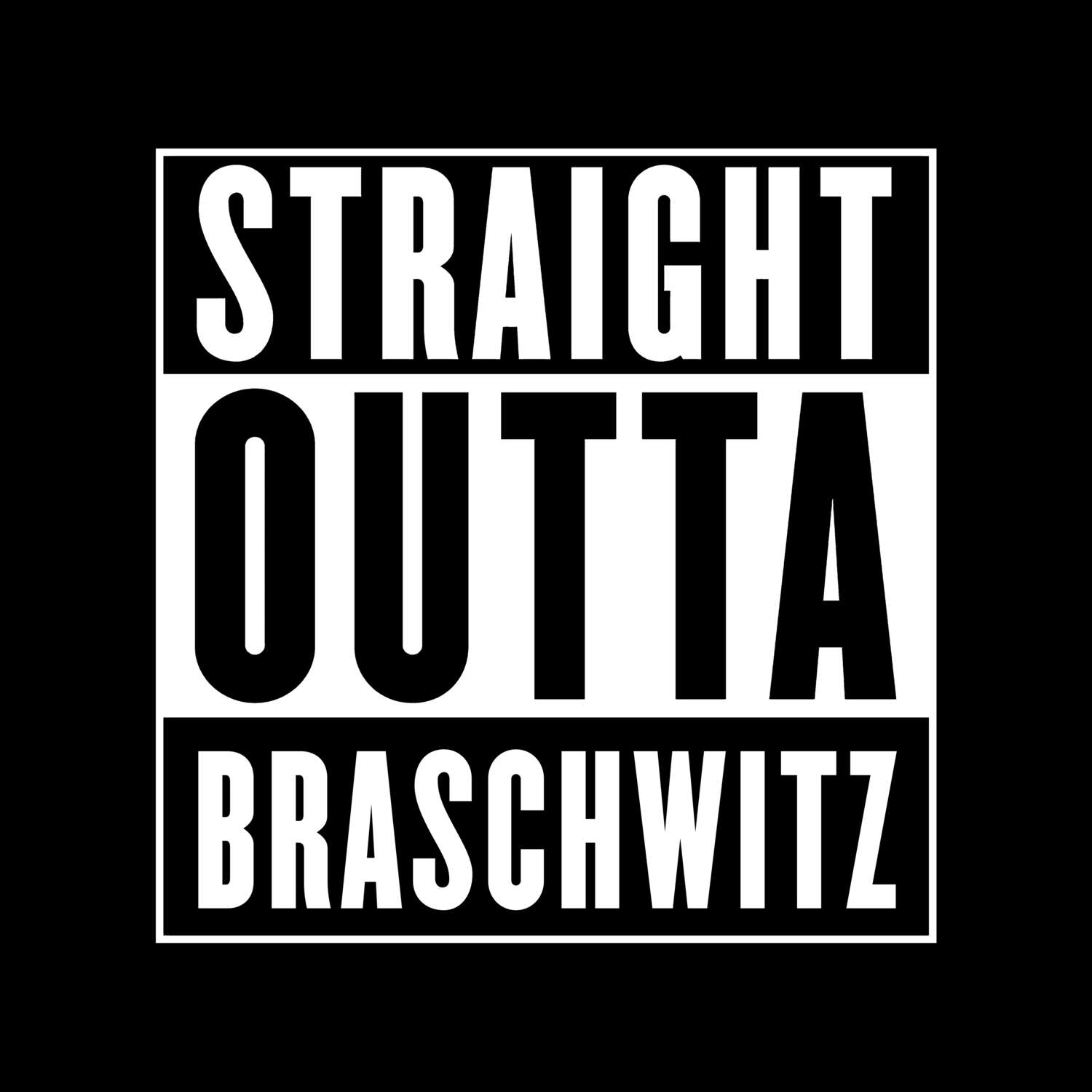 Braschwitz T-Shirt »Straight Outta«