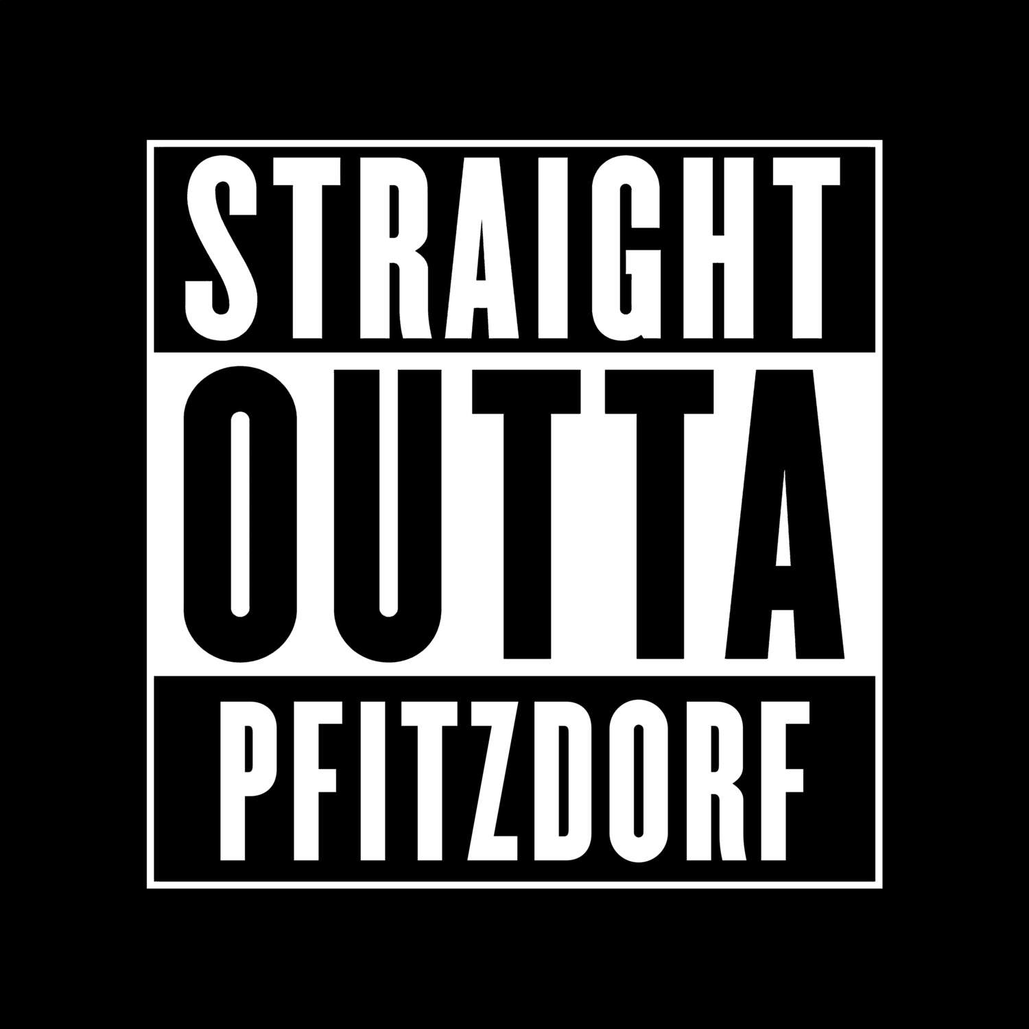 Pfitzdorf T-Shirt »Straight Outta«