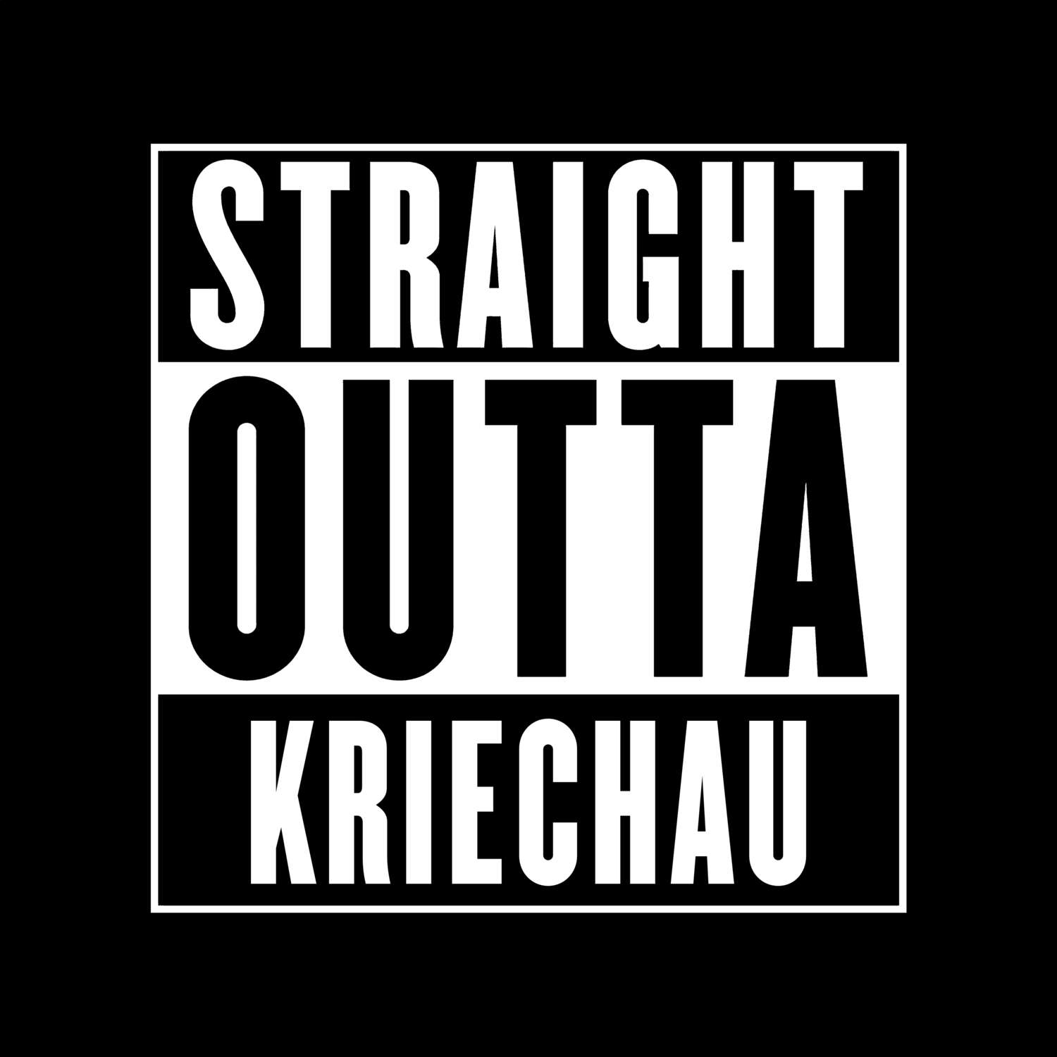 T-Shirt »Straight Outta« für den Ort »Kriechau«