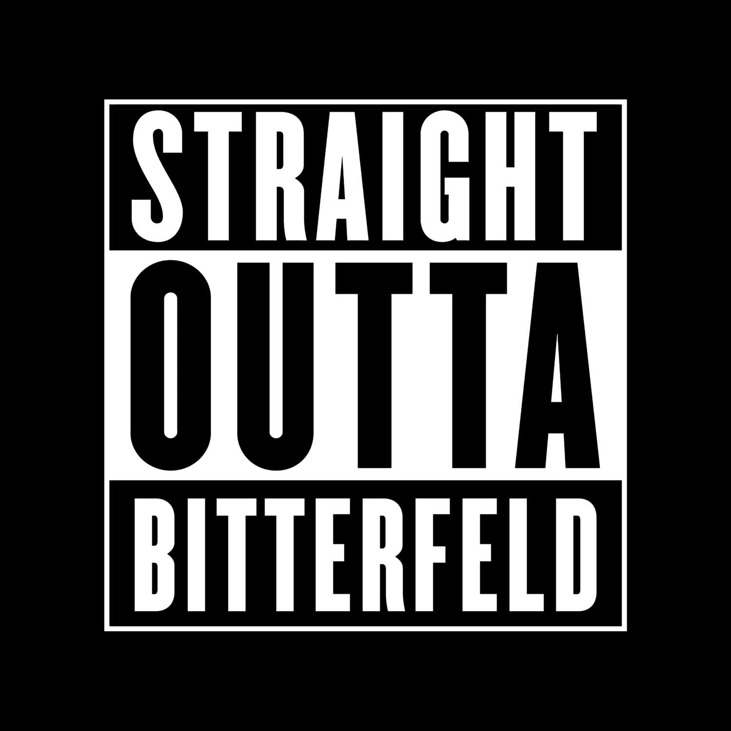 T-Shirt »Straight Outta« für den Ort »Bitterfeld«